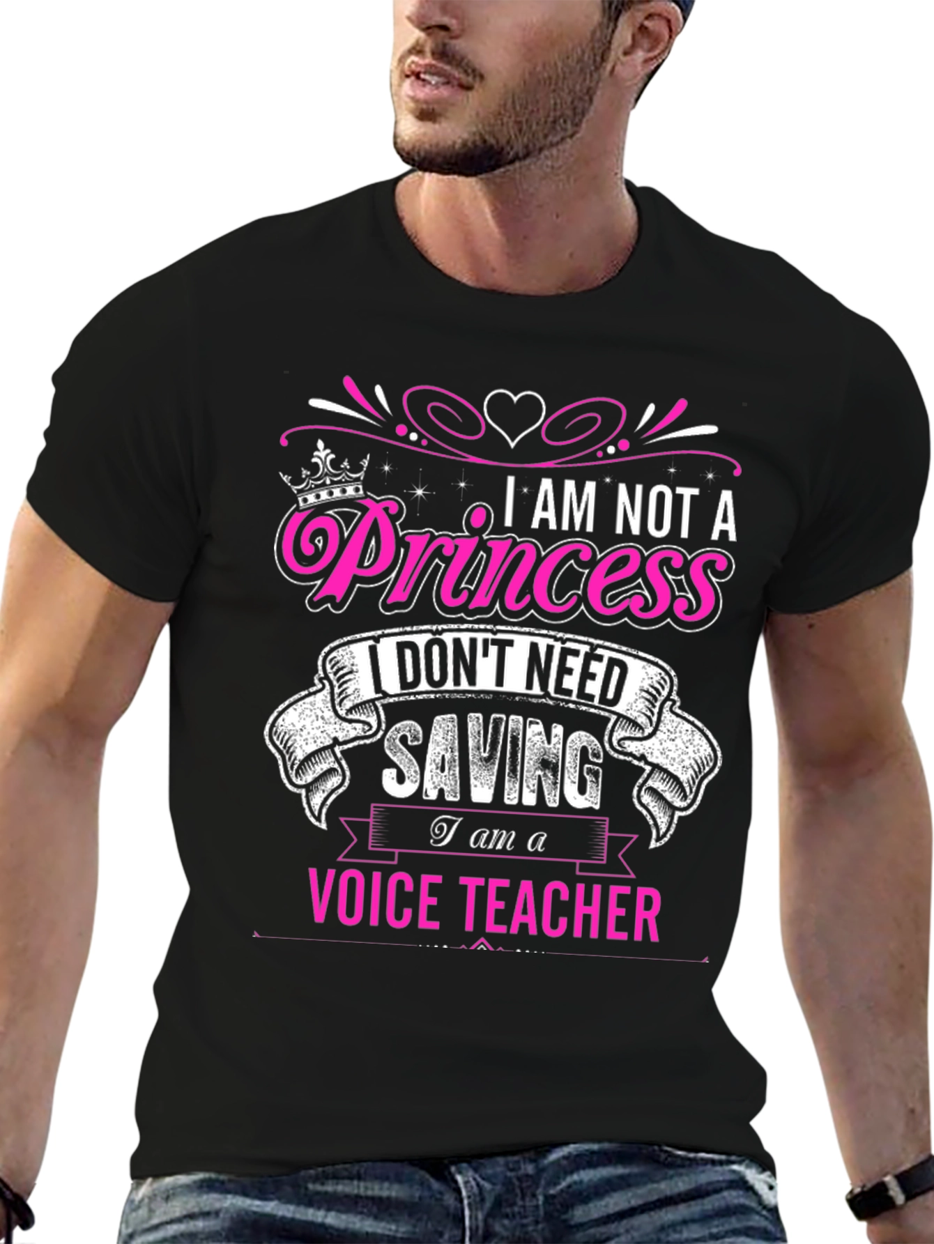 I am not a Princess Voice Teacher T-Shirt