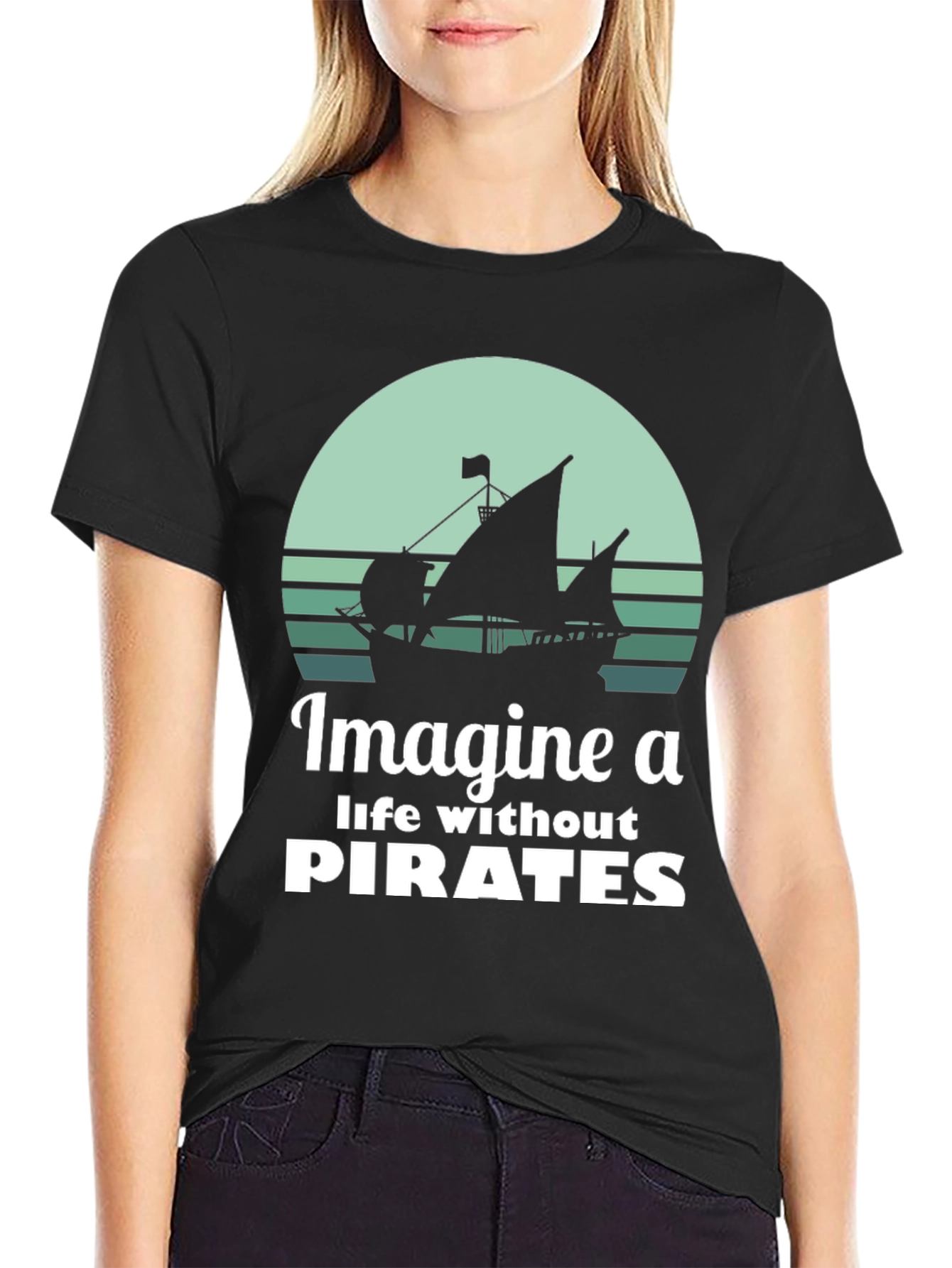 Imagine A Life Without Pirates Graphic Tee