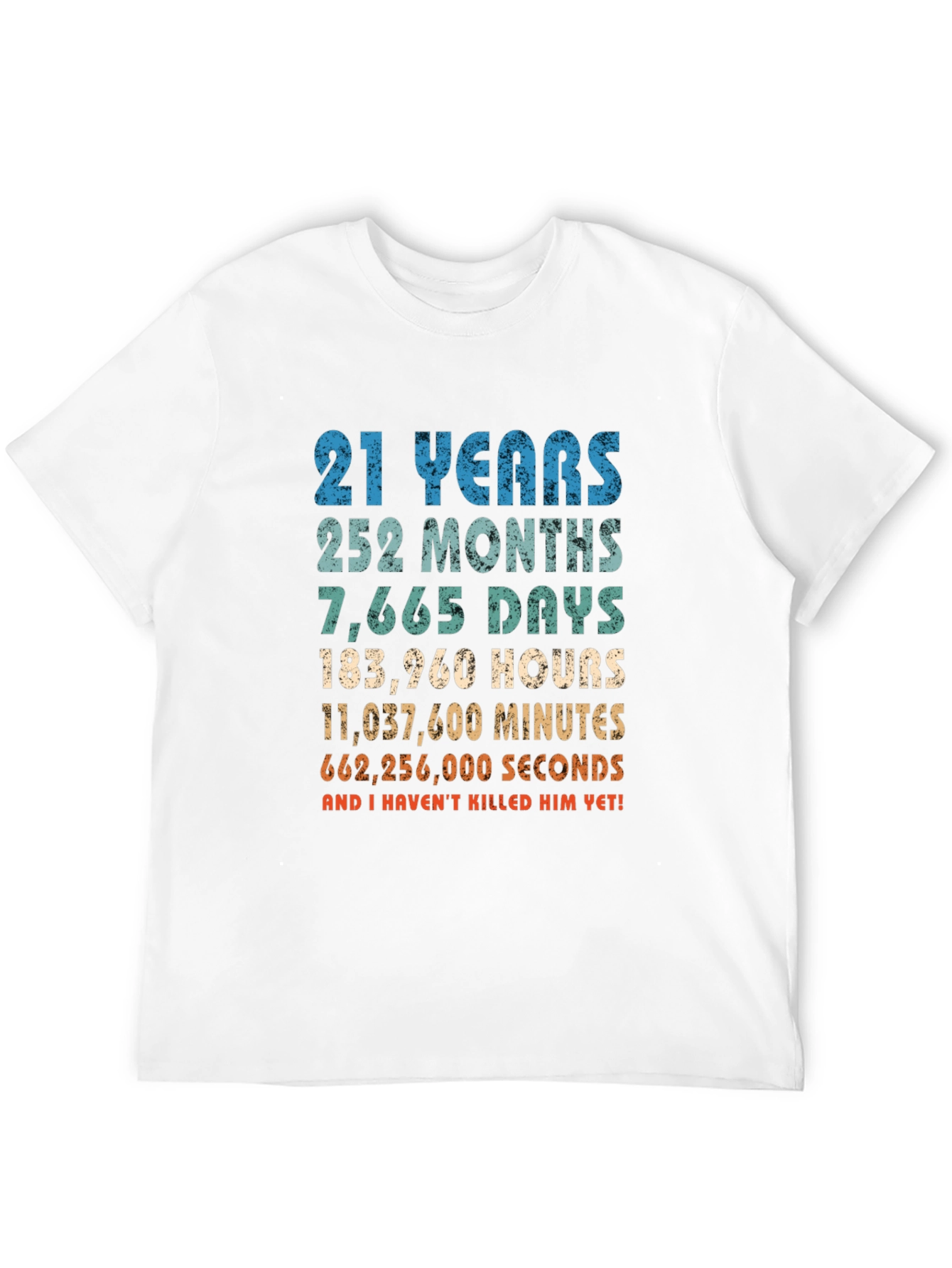 21st Birthday Gag Gift T-Shirt - Funny Anniversary