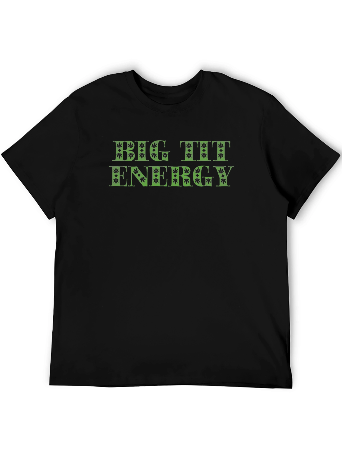 Big Tit Energy Graphic T-Shirt - Bold Statement Tee