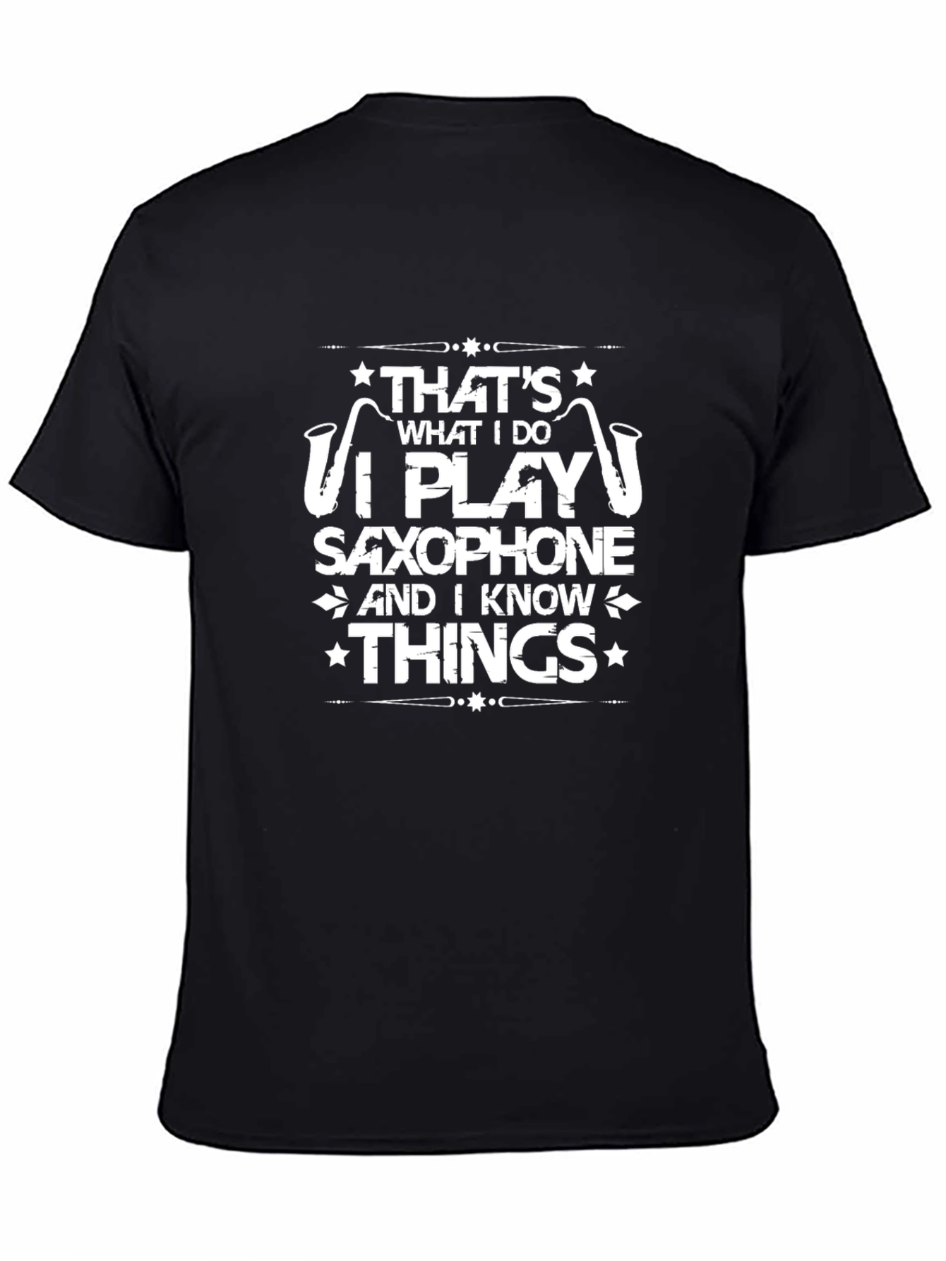 Saxophone Player T-Shirt - I Know Things
