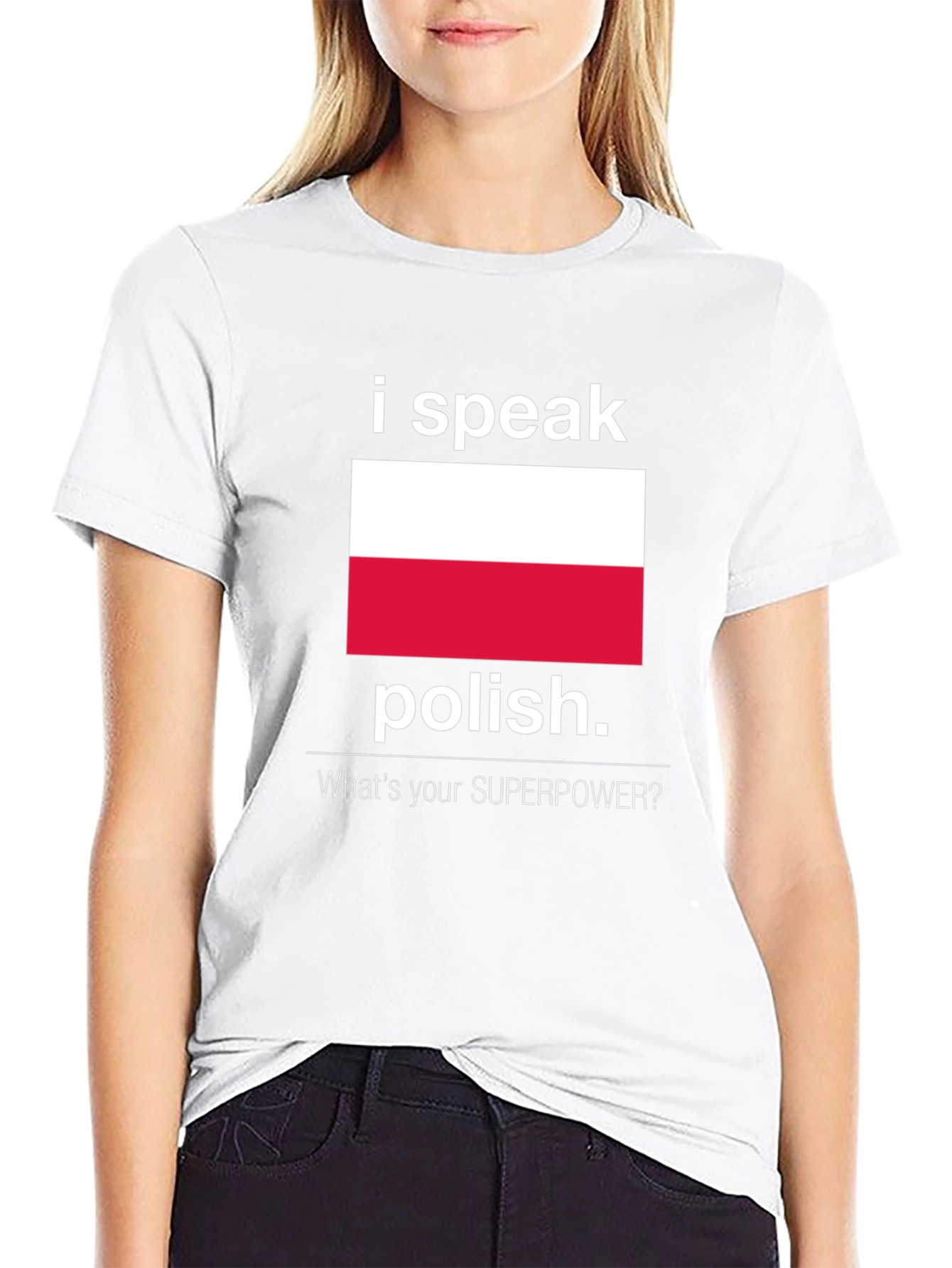 I Speak Polish T-Shirt: Whats Your Superpower?