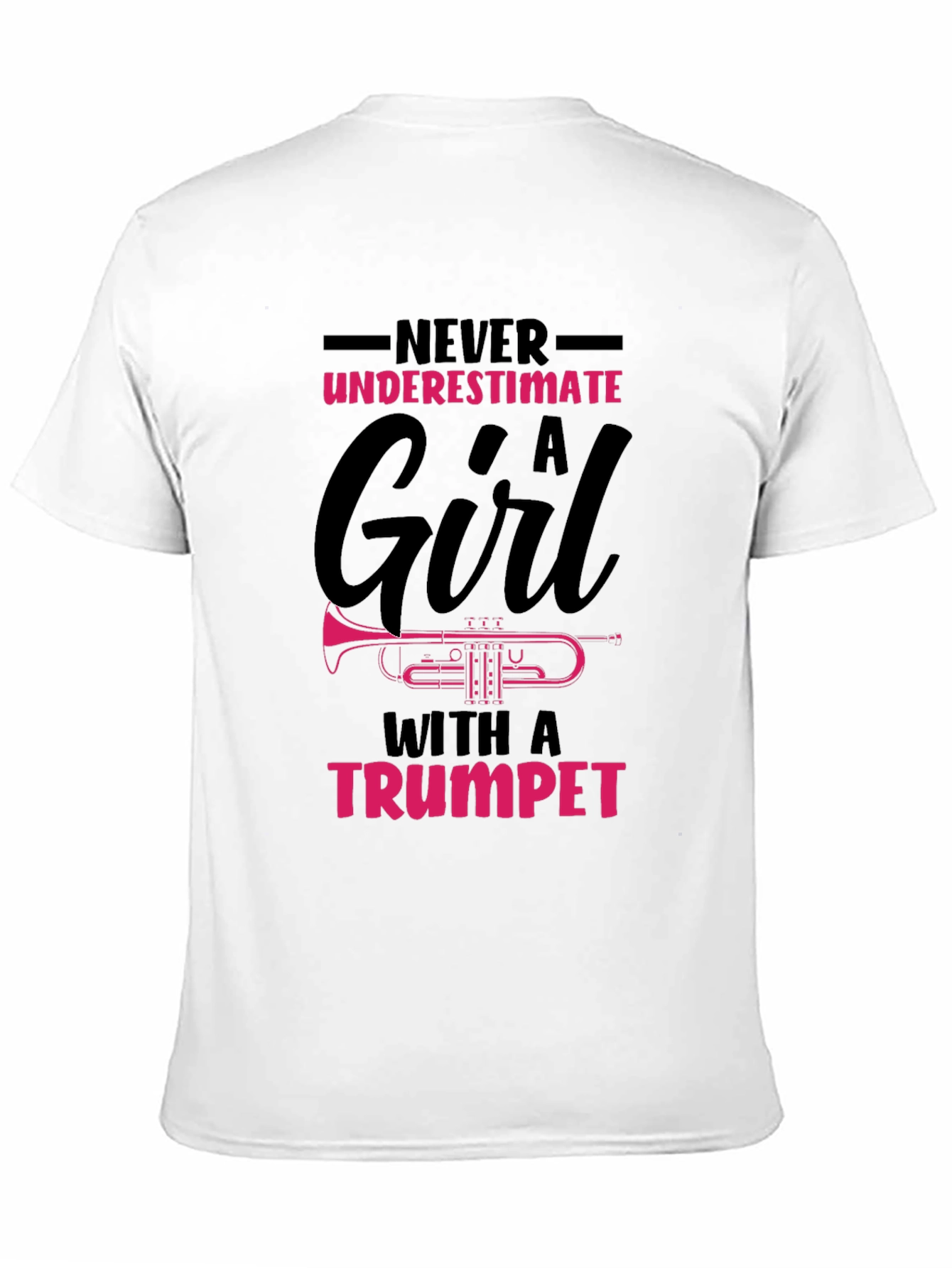 Never Underestimate A Girl With a Trumpet T-Shirt