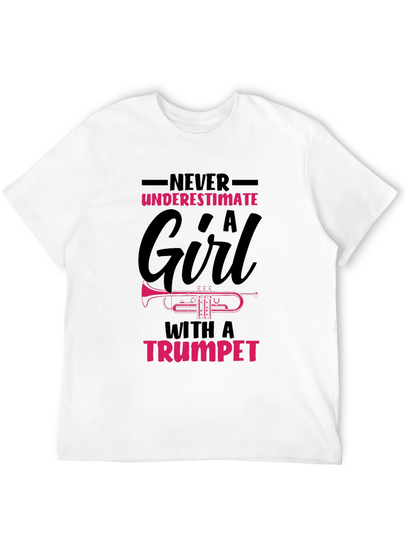 Never Underestimate A Girl With a Trumpet T-Shirt