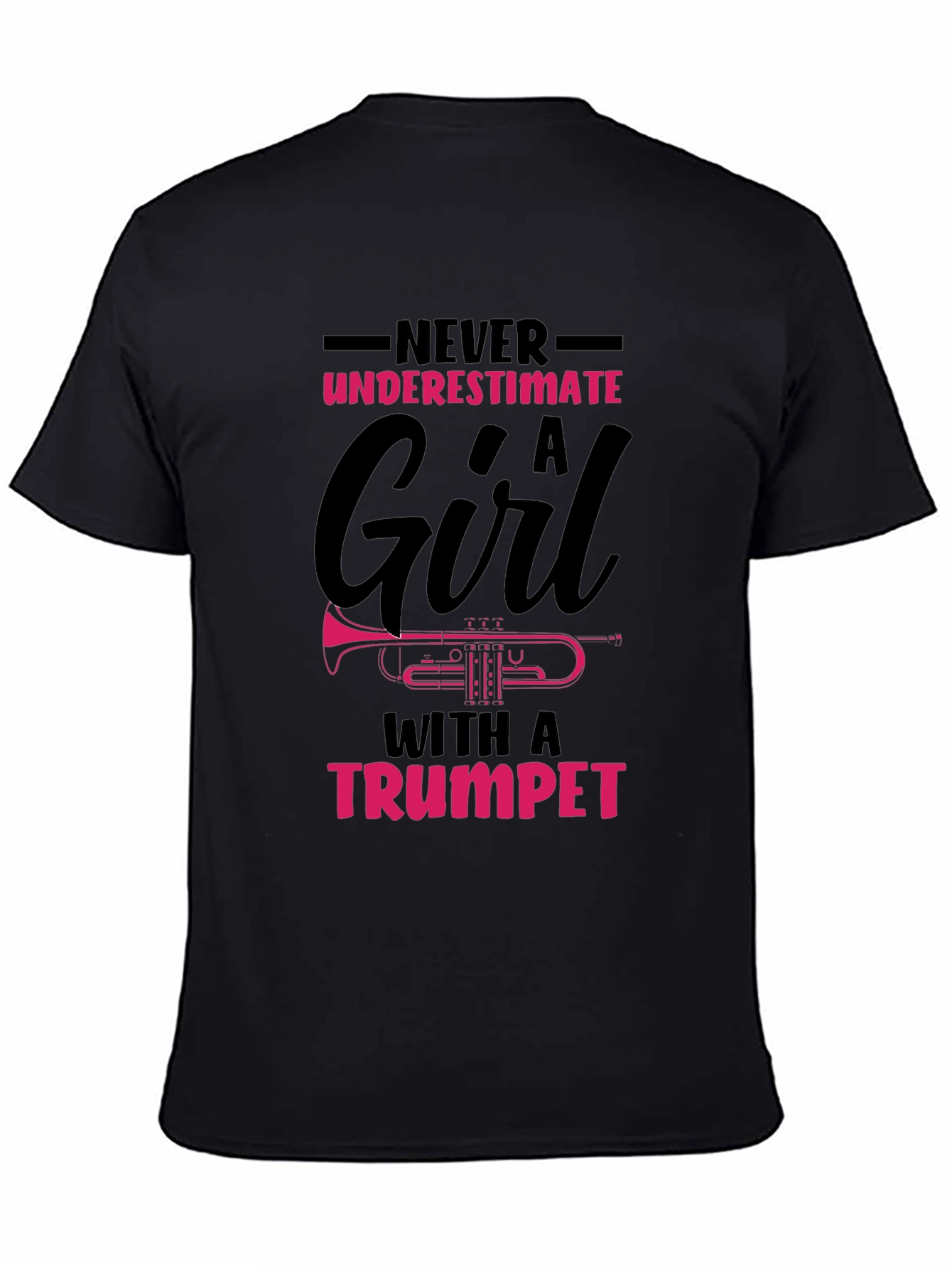 Never Underestimate A Girl With a Trumpet T-Shirt