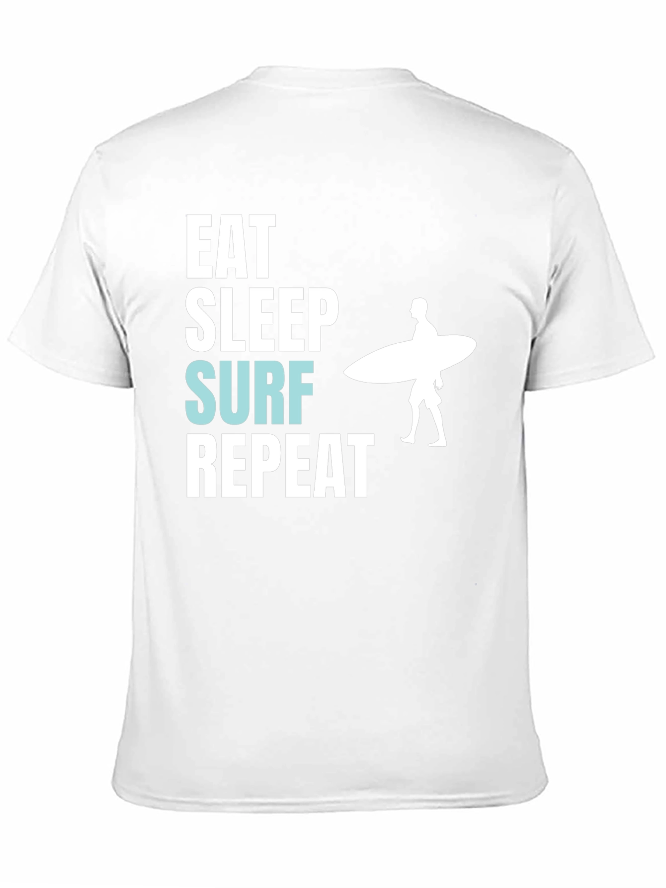 Eat Sleep Surf Repeat T-Shirt - Surfer Graphic Tee