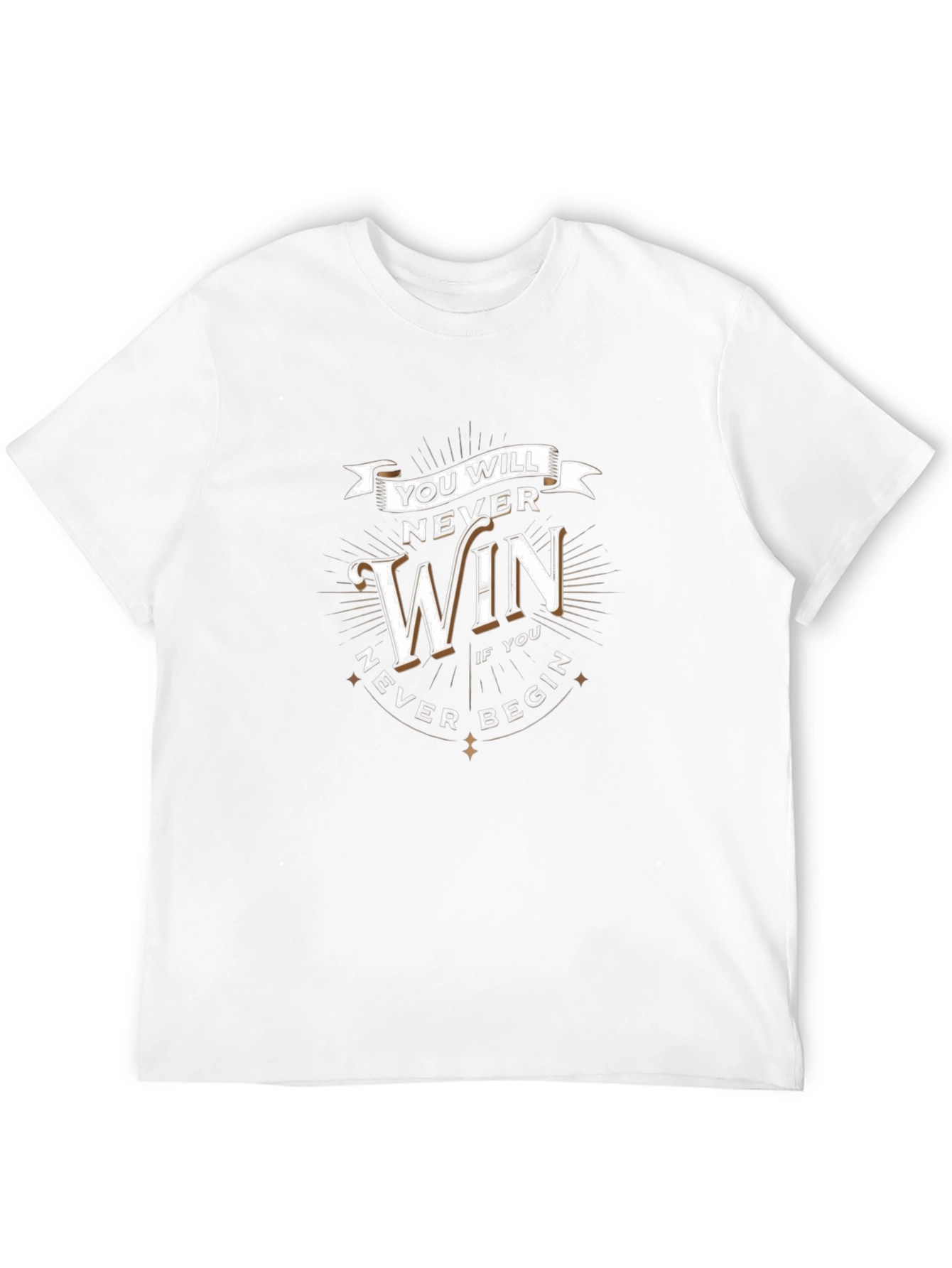 Motivational Never Win T-Shirt