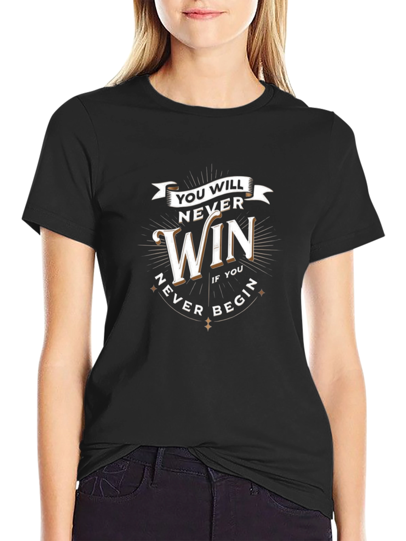 Motivational Never Win T-Shirt