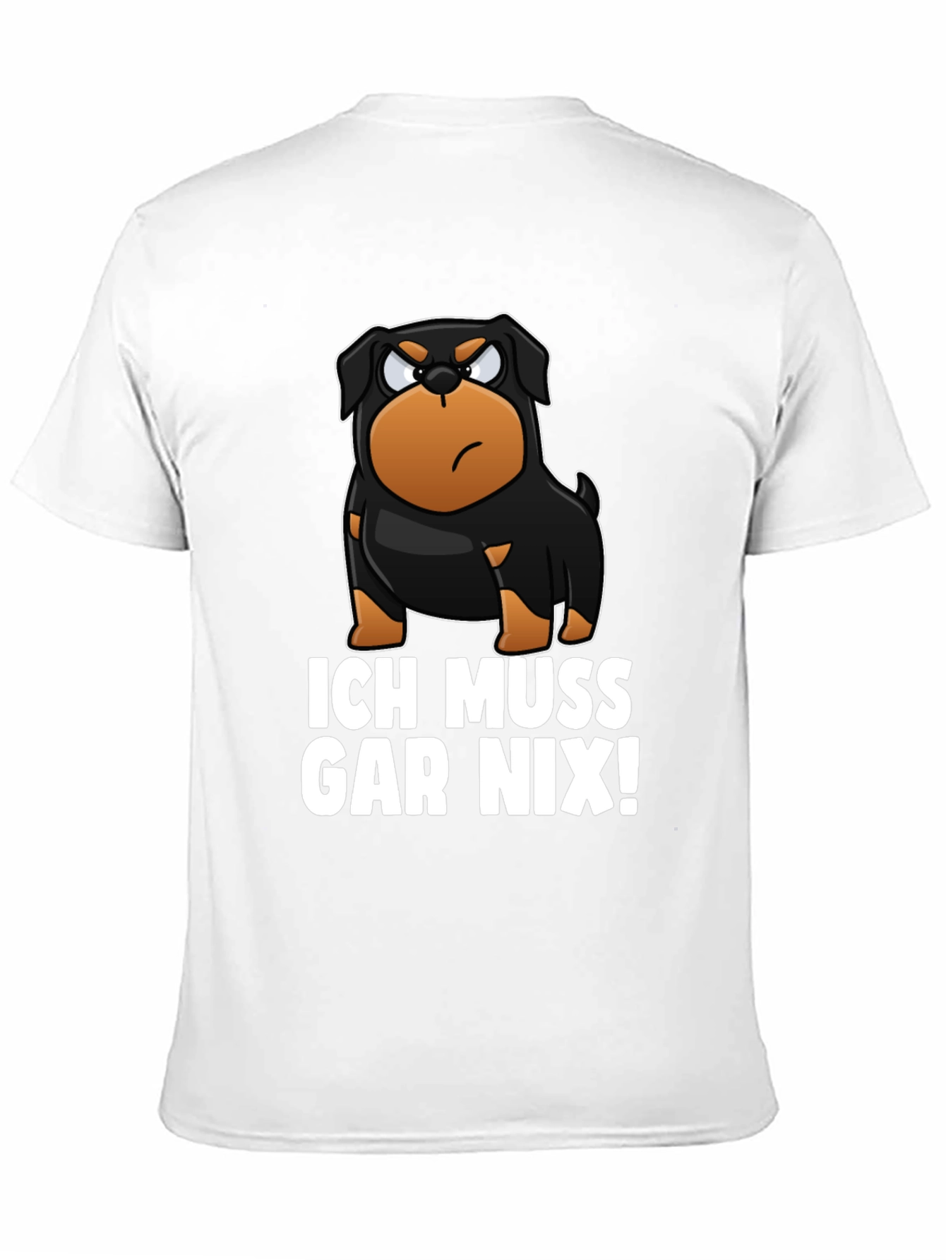 Ich Muss Gar Nix! Rottweiler Graphic T-Shirt