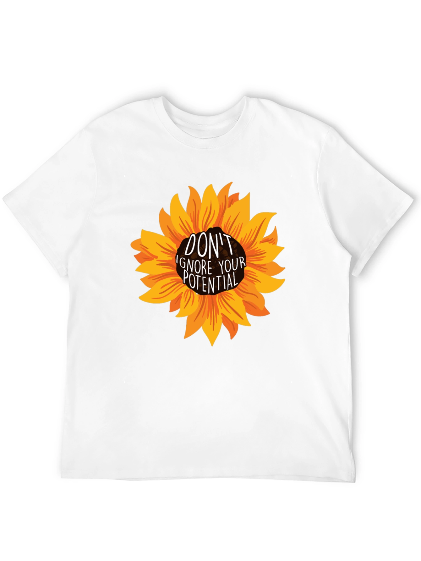 Sunflower Dont Ignore Your Potential Graphic Tee