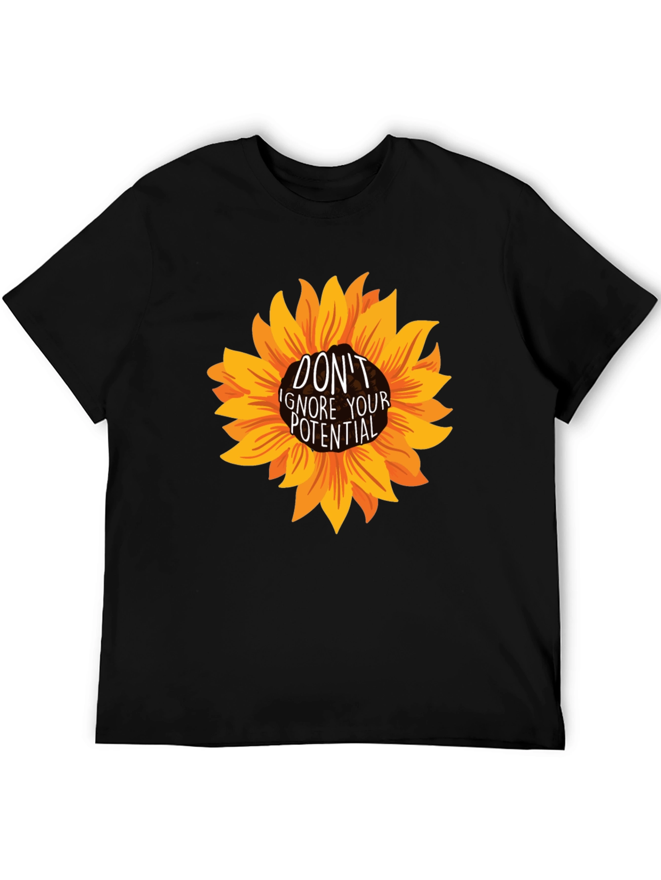 Sunflower Dont Ignore Your Potential Graphic Tee
