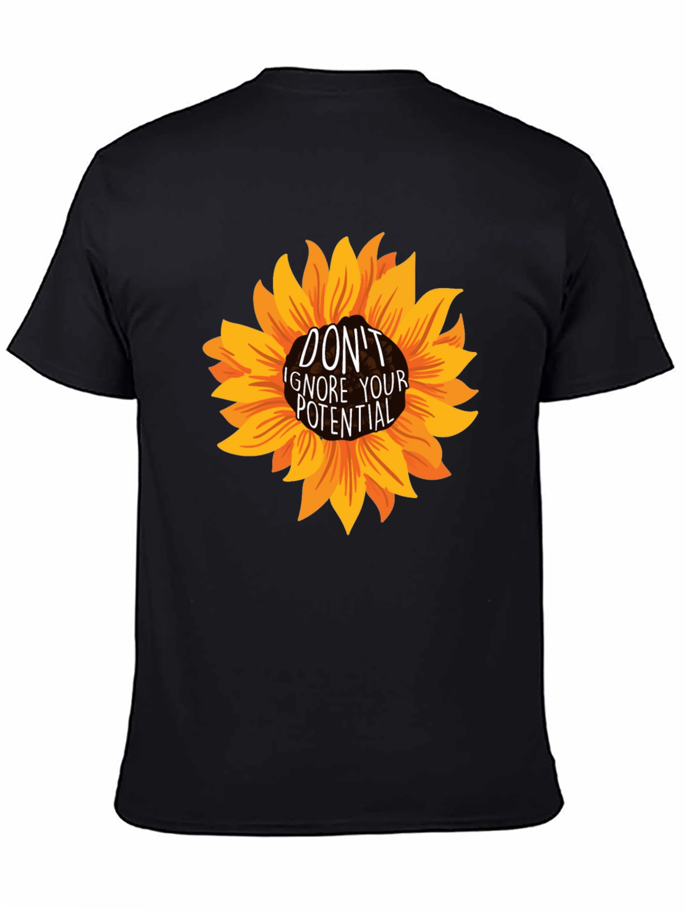 Sunflower Dont Ignore Your Potential Graphic Tee