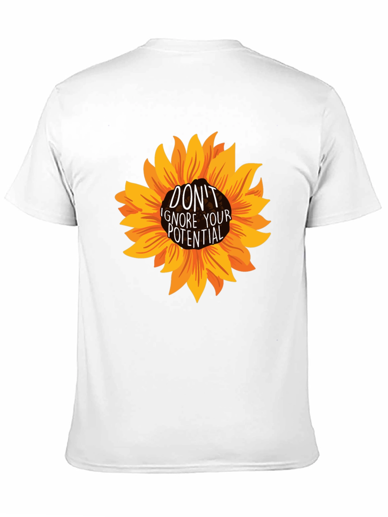 Sunflower Dont Ignore Your Potential Graphic Tee