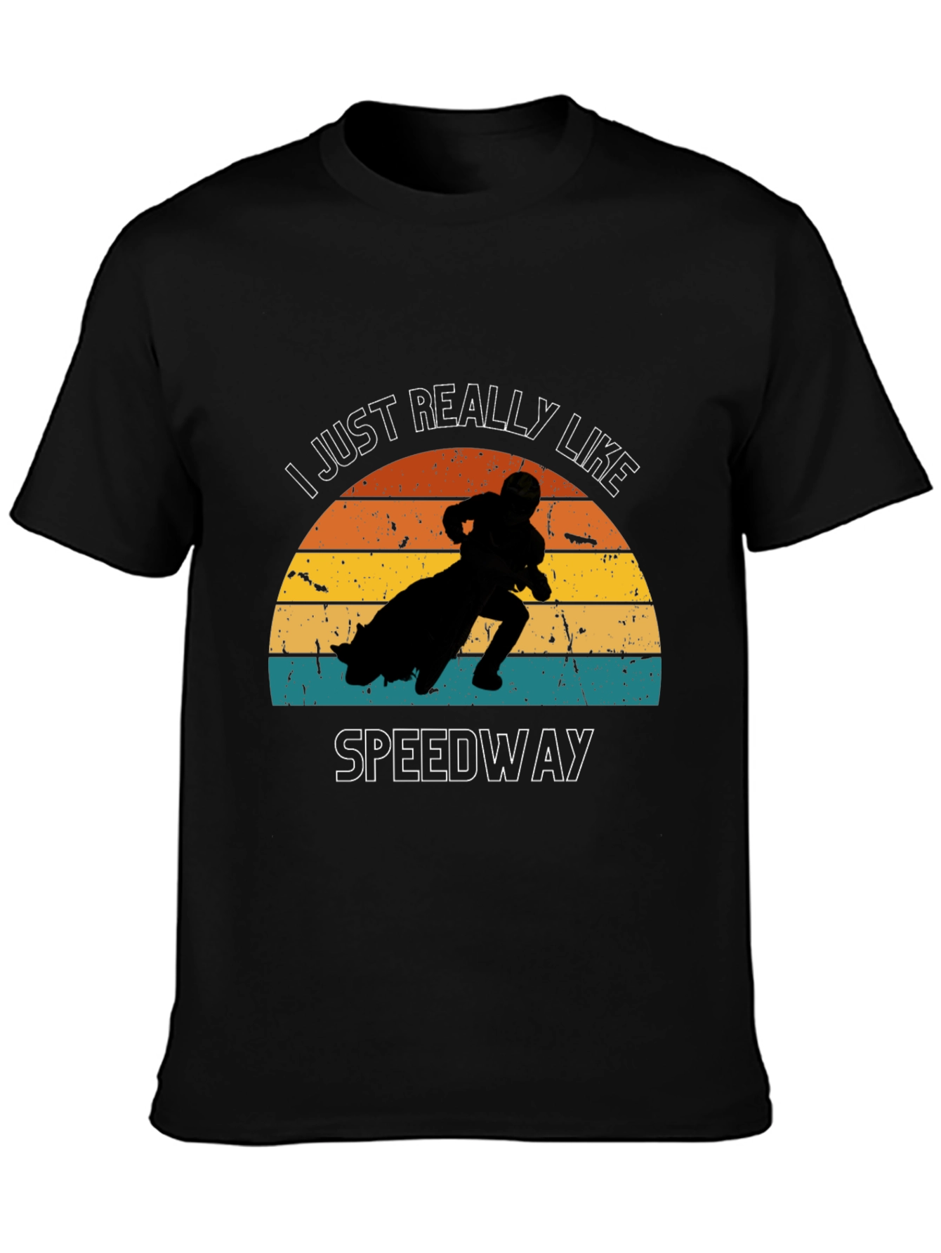I Just Really Like Speedway Black T-Shirt