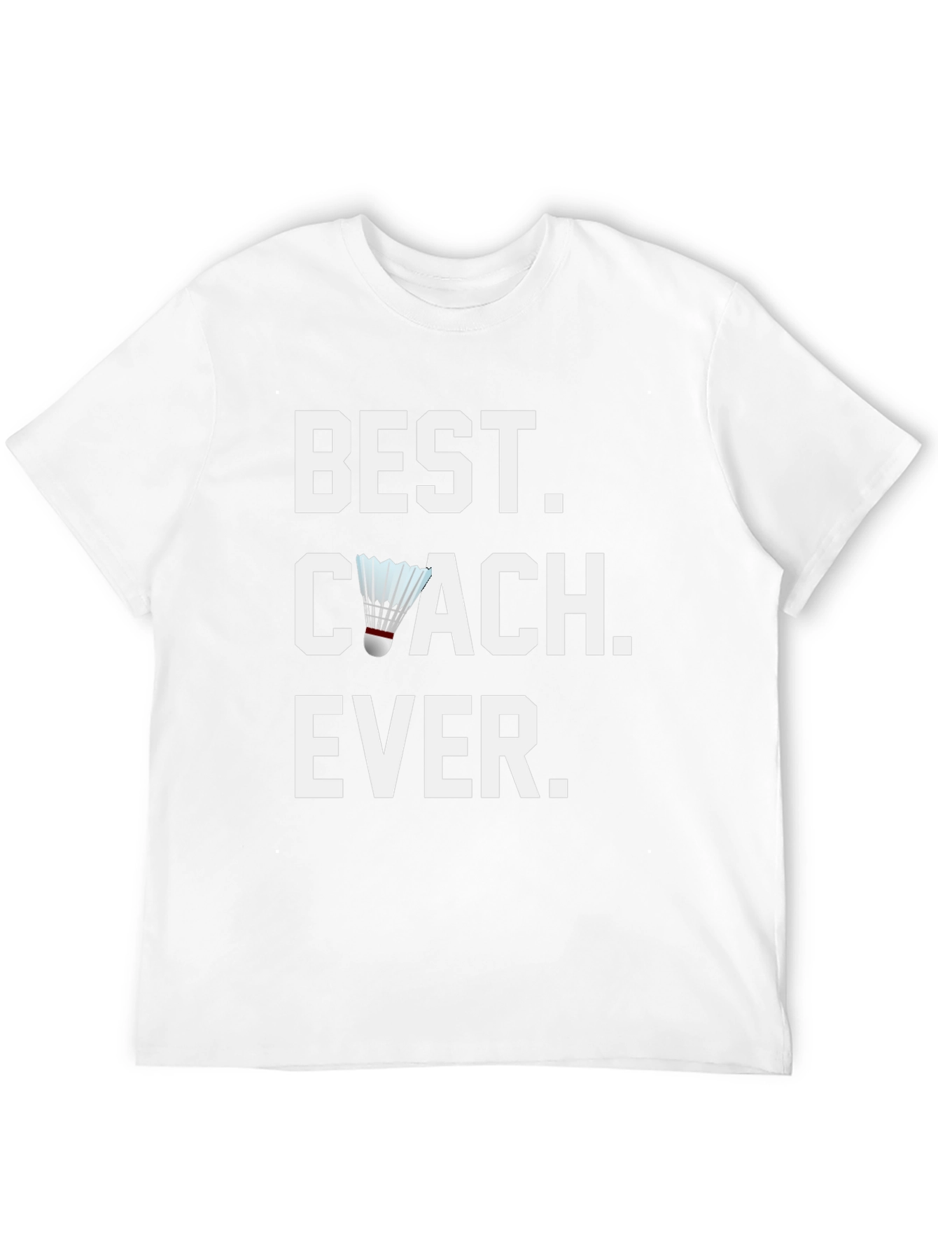 Best Coach Ever T-Shirt