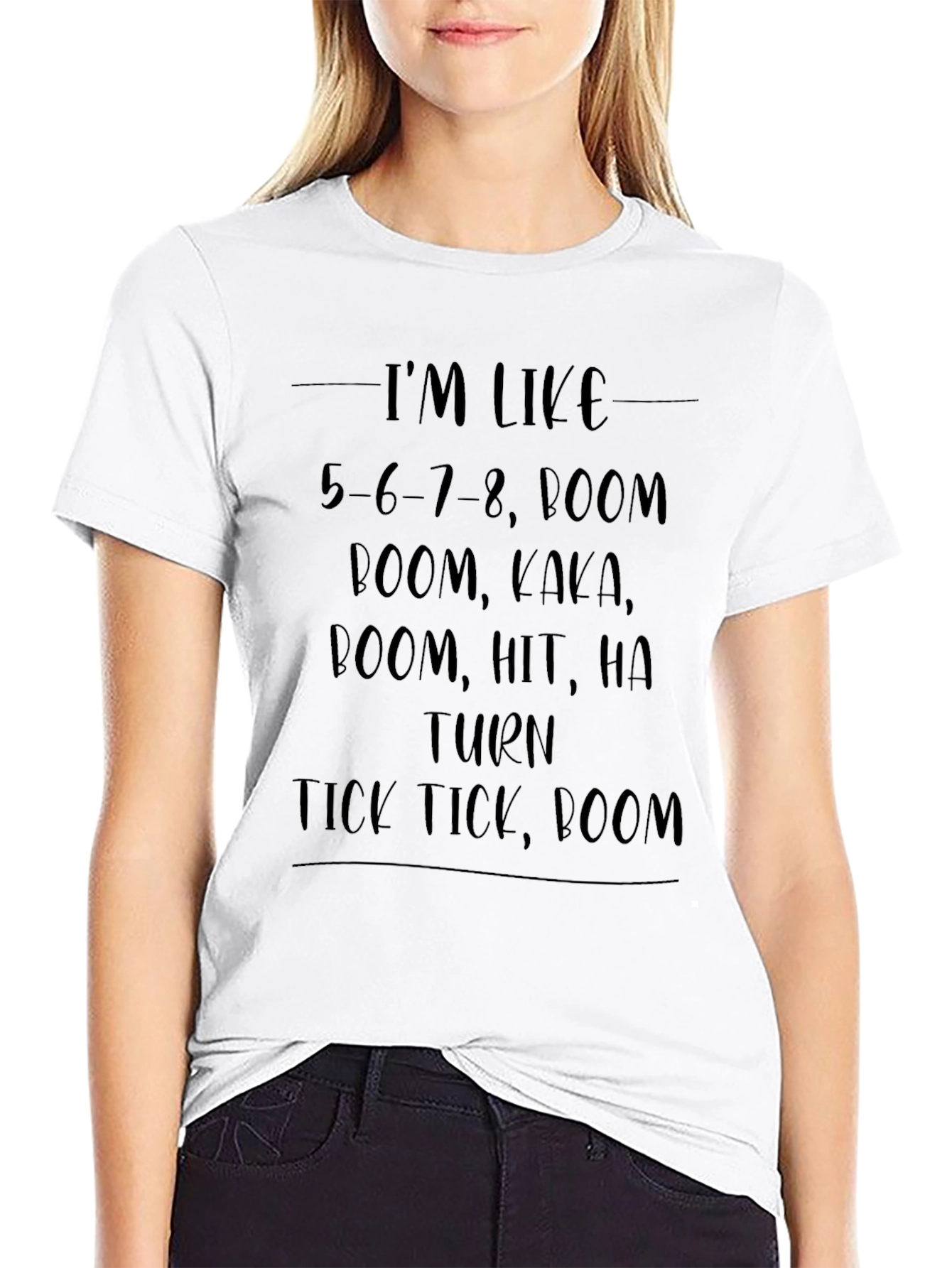 Im Like Dance Boom T-Shirt
