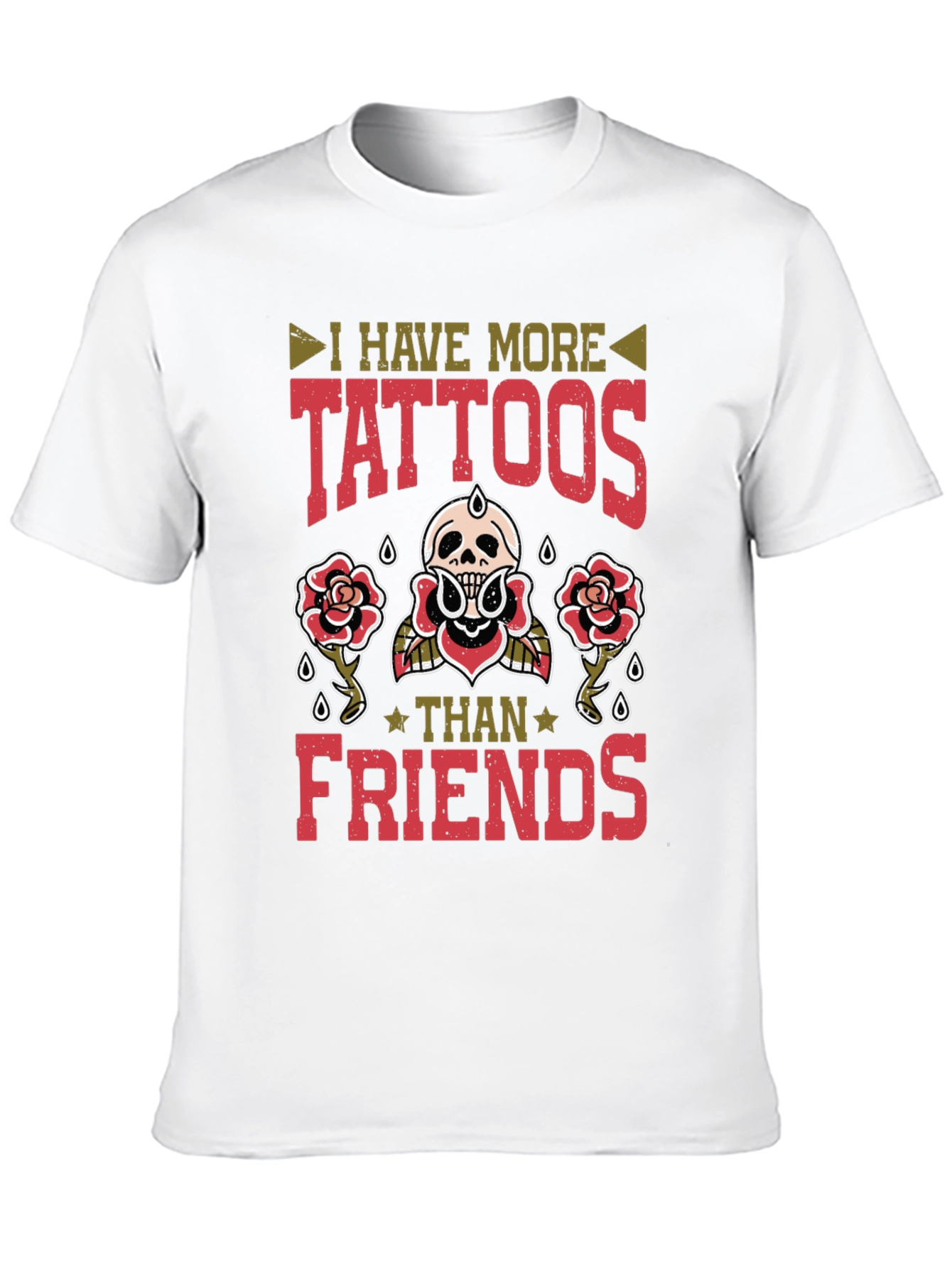 Tattoo Lover T-Shirt - More Tattoos Than Friends