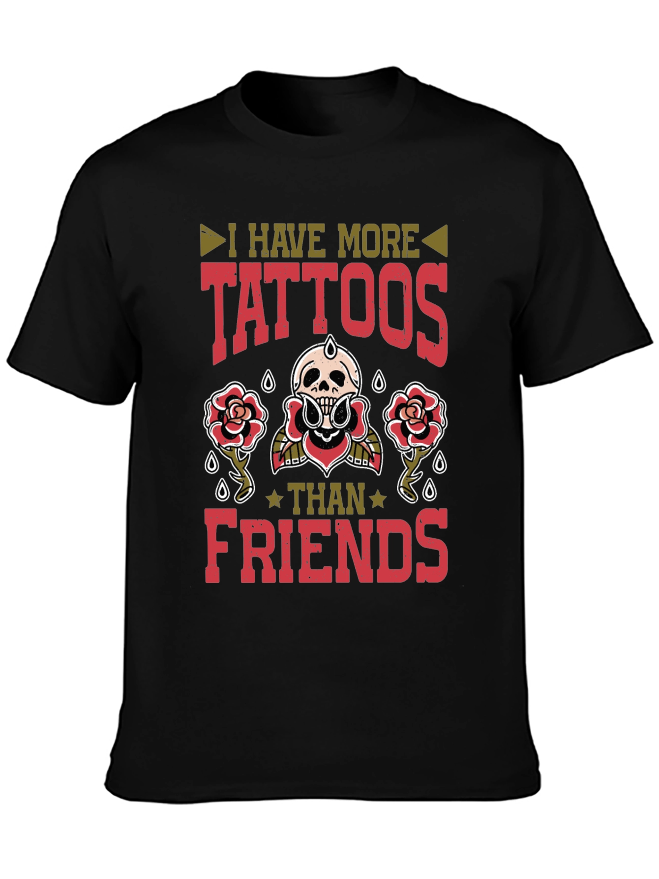 Tattoo Lover T-Shirt - More Tattoos Than Friends