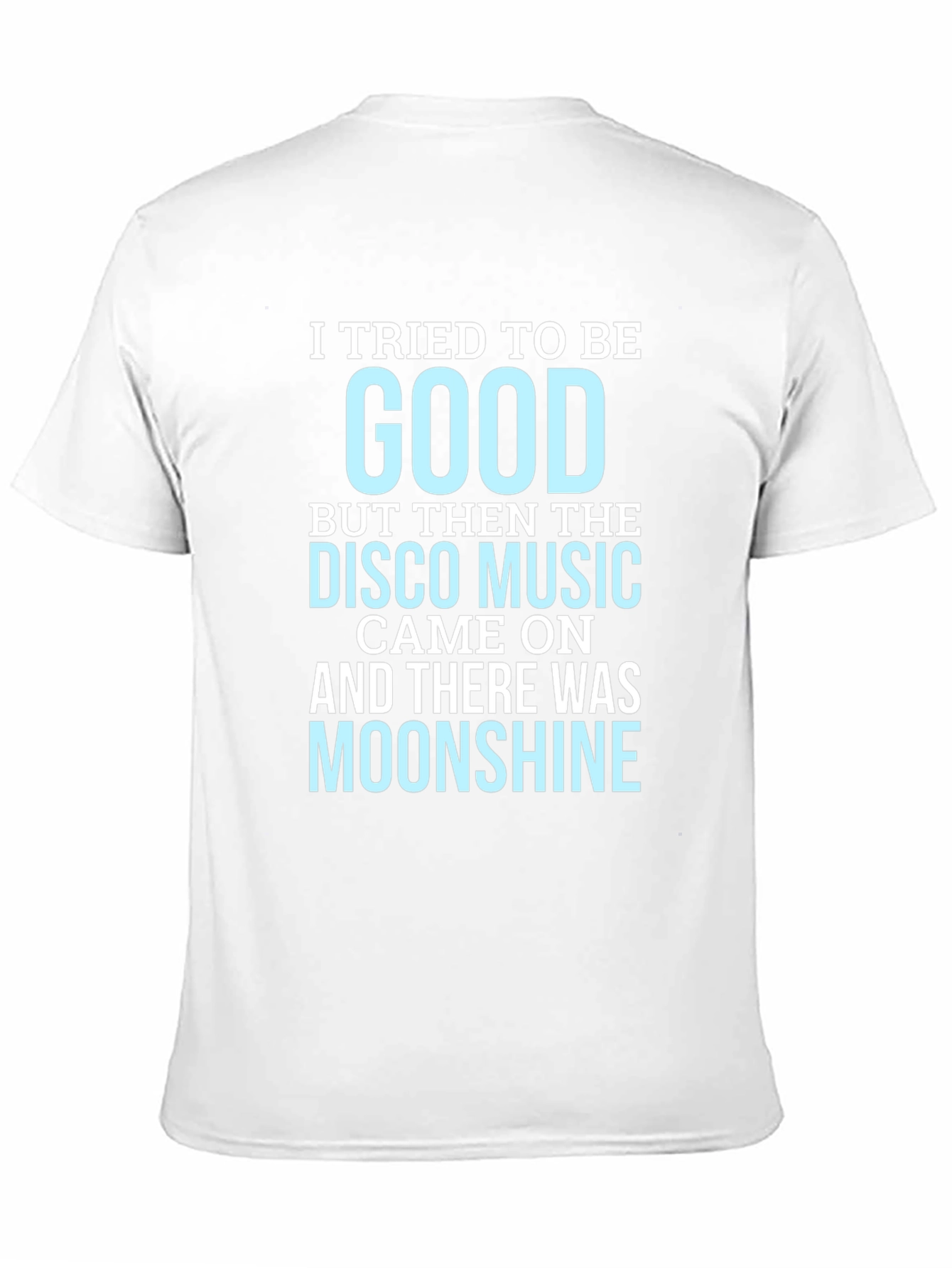 I Tried To Be Good Disco Music T-Shirt