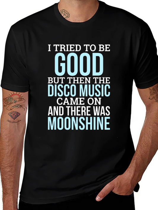 I Tried To Be Good Disco Music T-Shirt