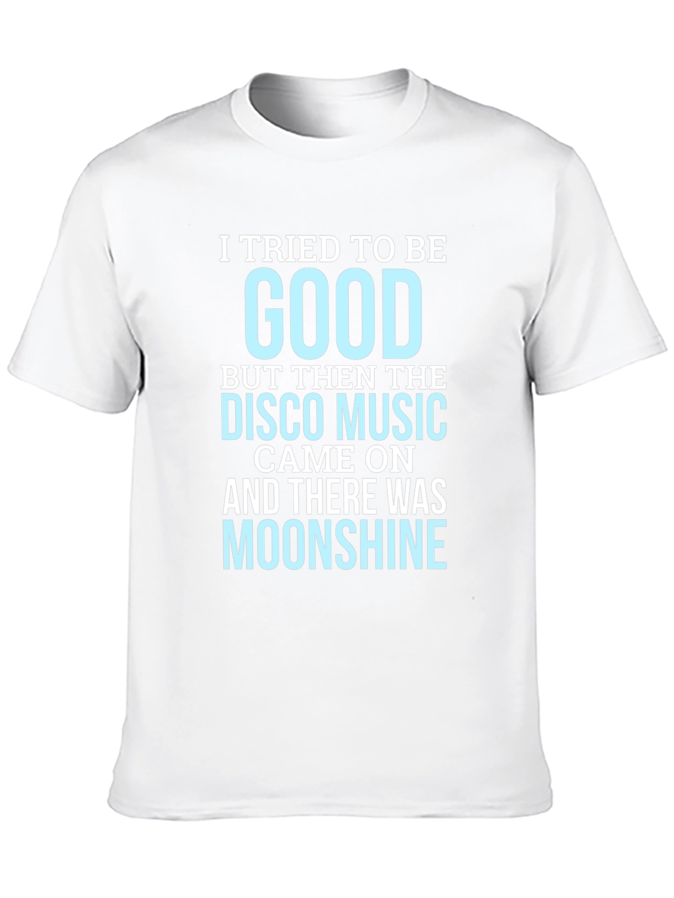 I Tried To Be Good Disco Music T-Shirt