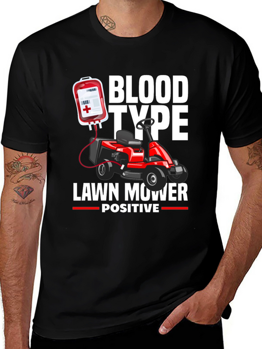 Blood Type Lawn Mower Positive T-Shirt
