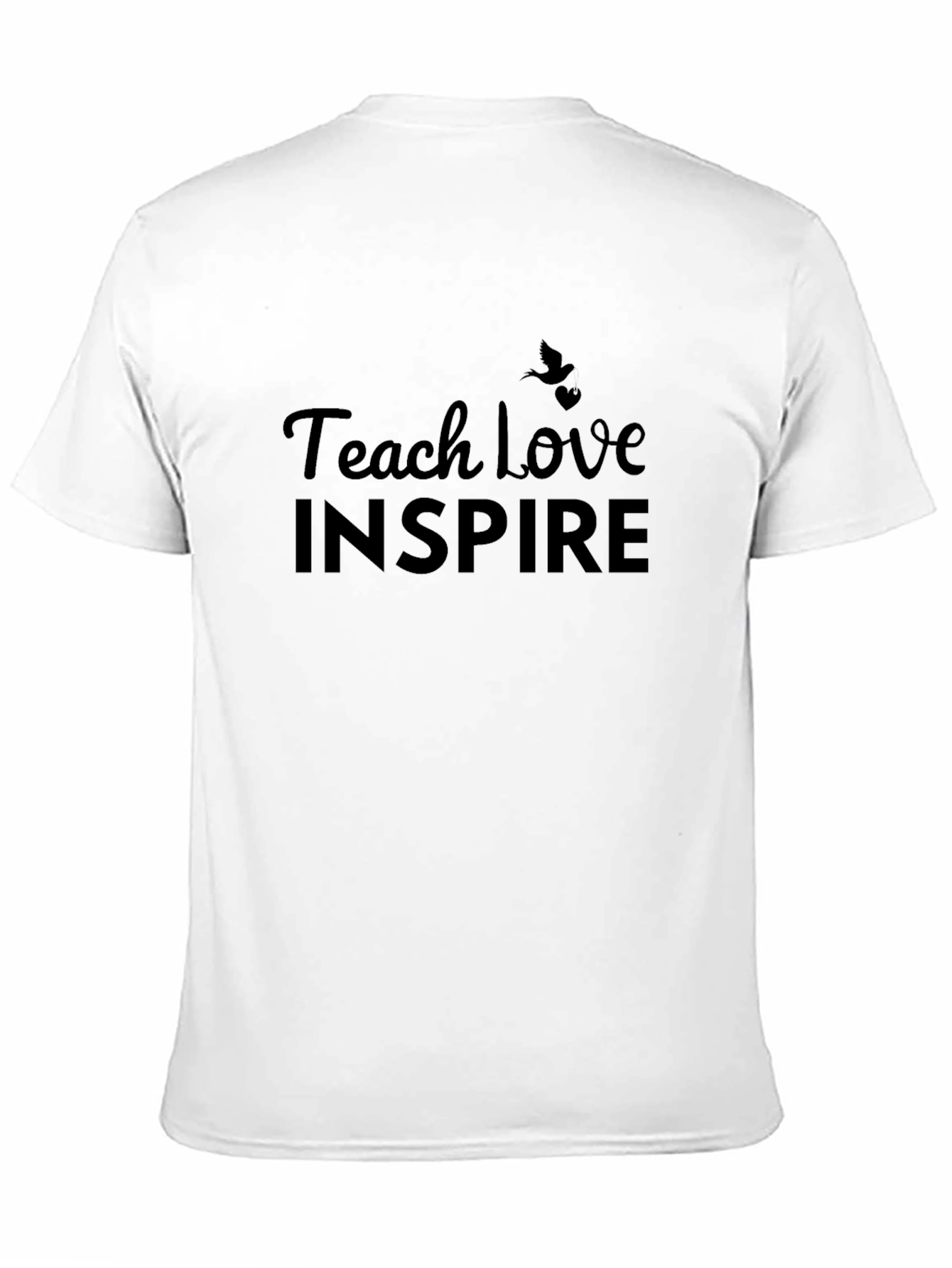 Teach Love Inspire Graphic T-Shirt