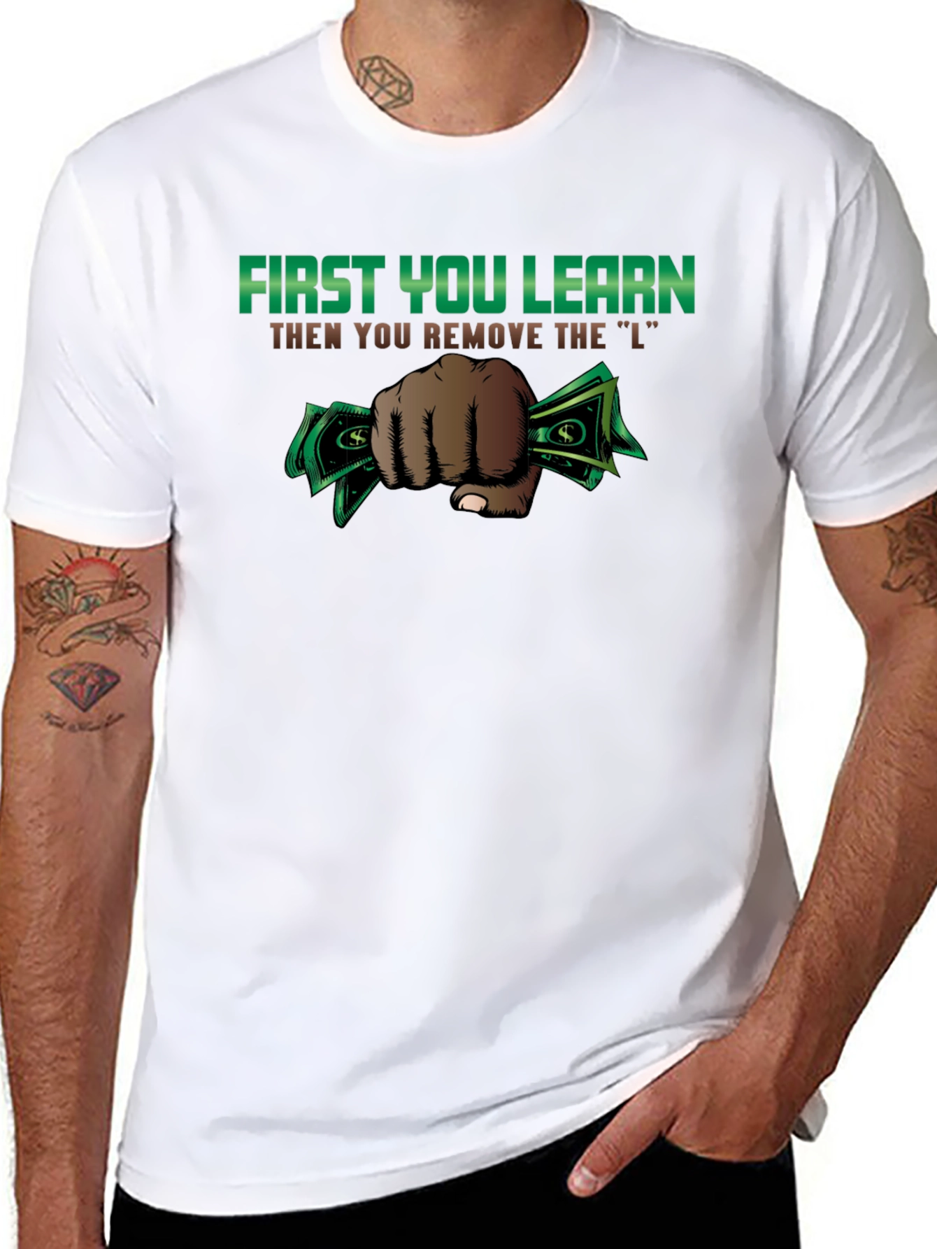 First You Learn Funny Graphic T-Shirt
