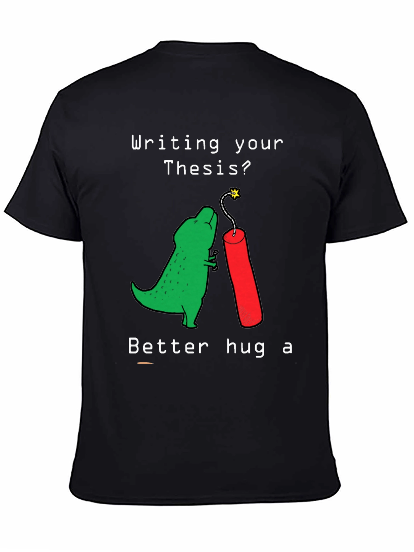 Thesis Dinosaur Hugging Dynamite Funny T-Shirt