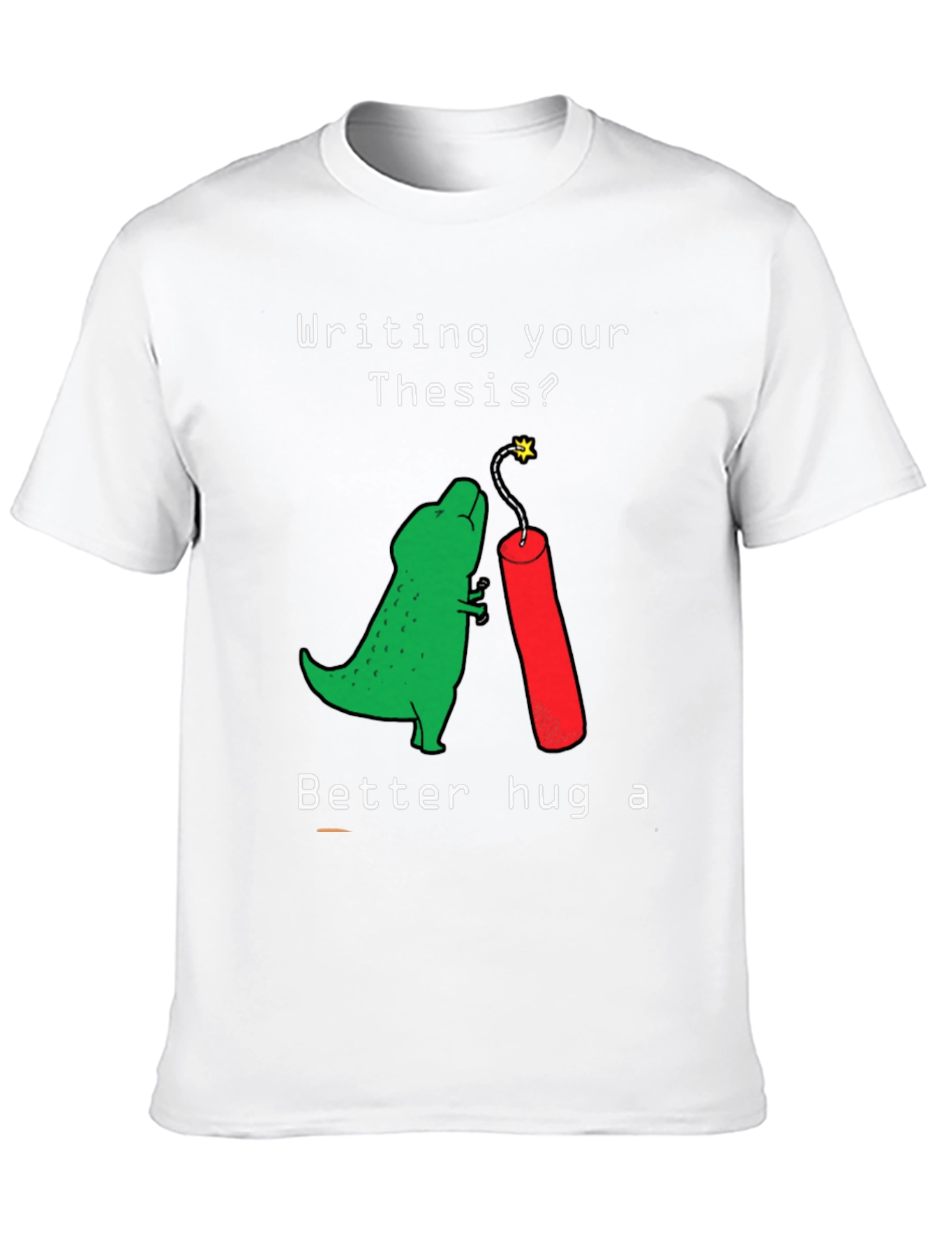 Thesis Dinosaur Hugging Dynamite Funny T-Shirt