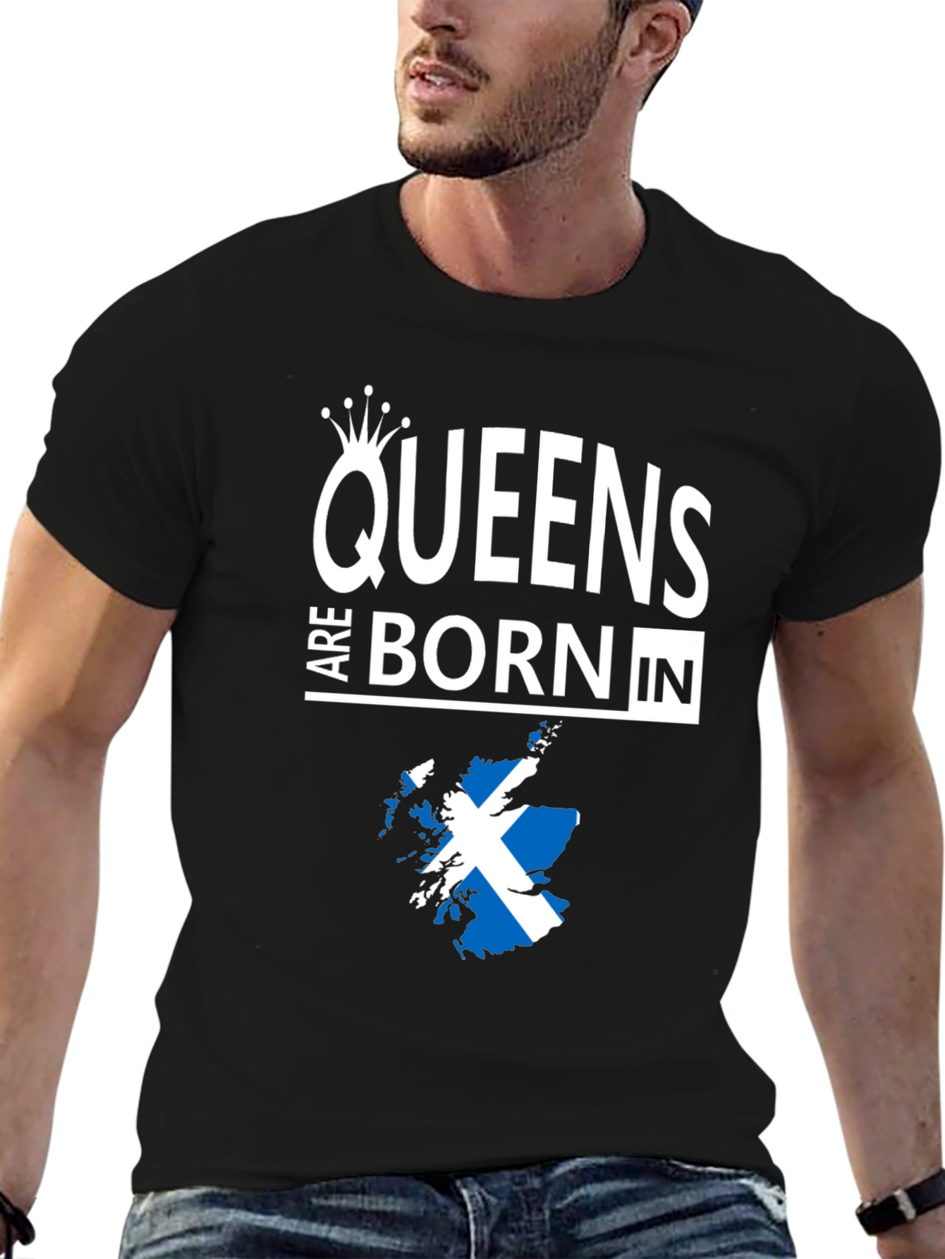 Queens Are Born In Scotland T-Shirt