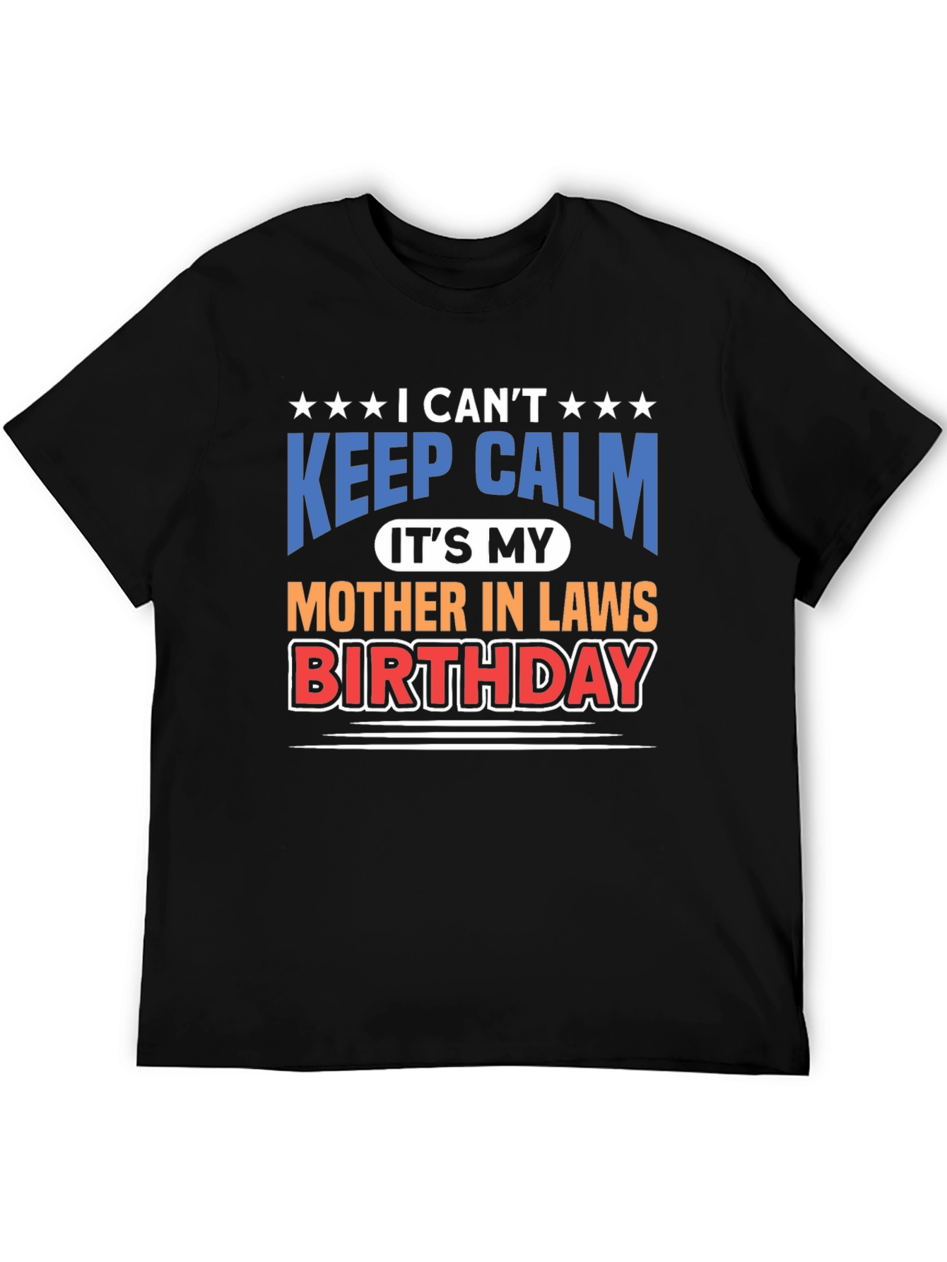 Funny Mother-in-Law Birthday T-Shirt