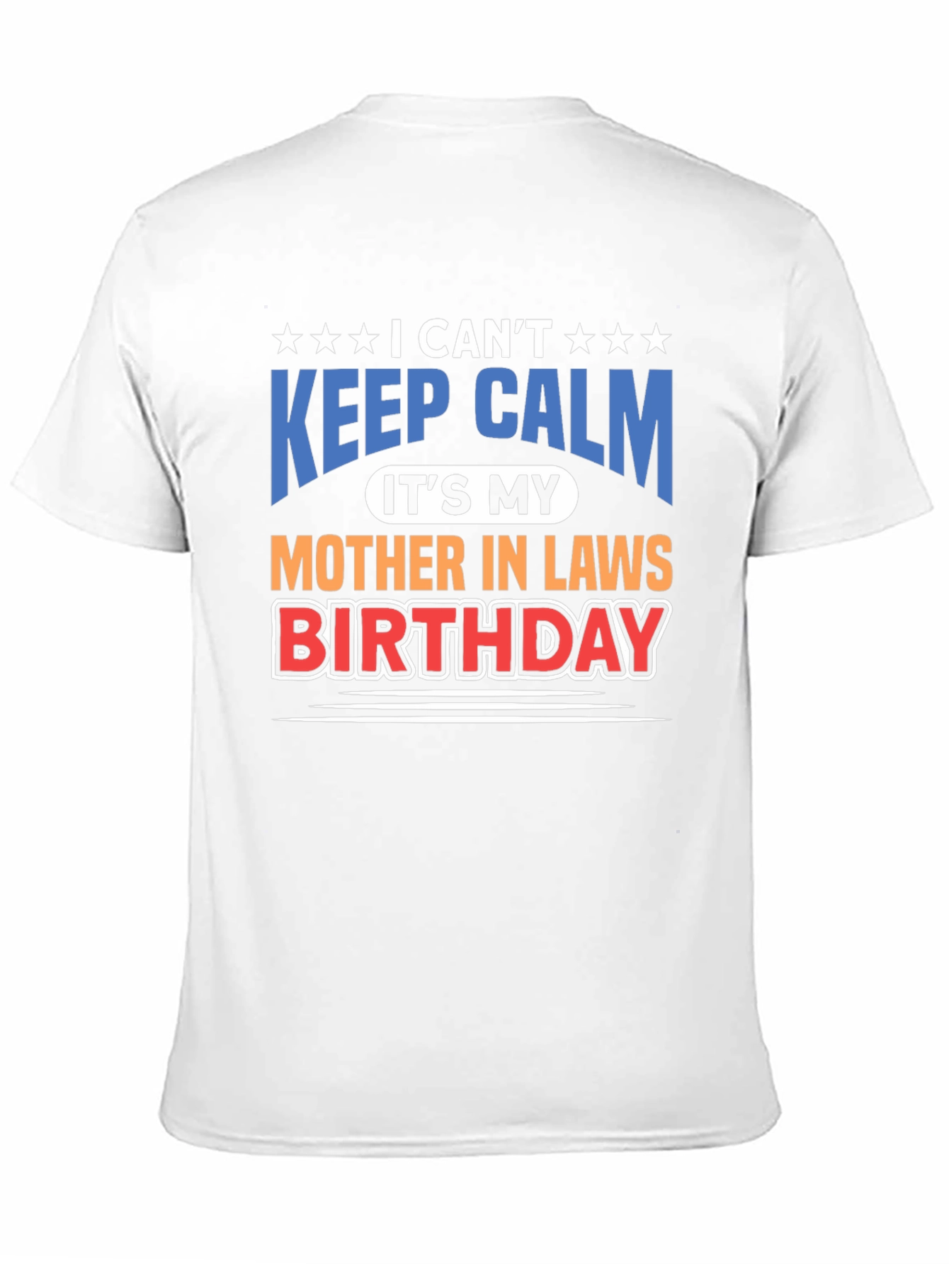 Funny Mother-in-Law Birthday T-Shirt