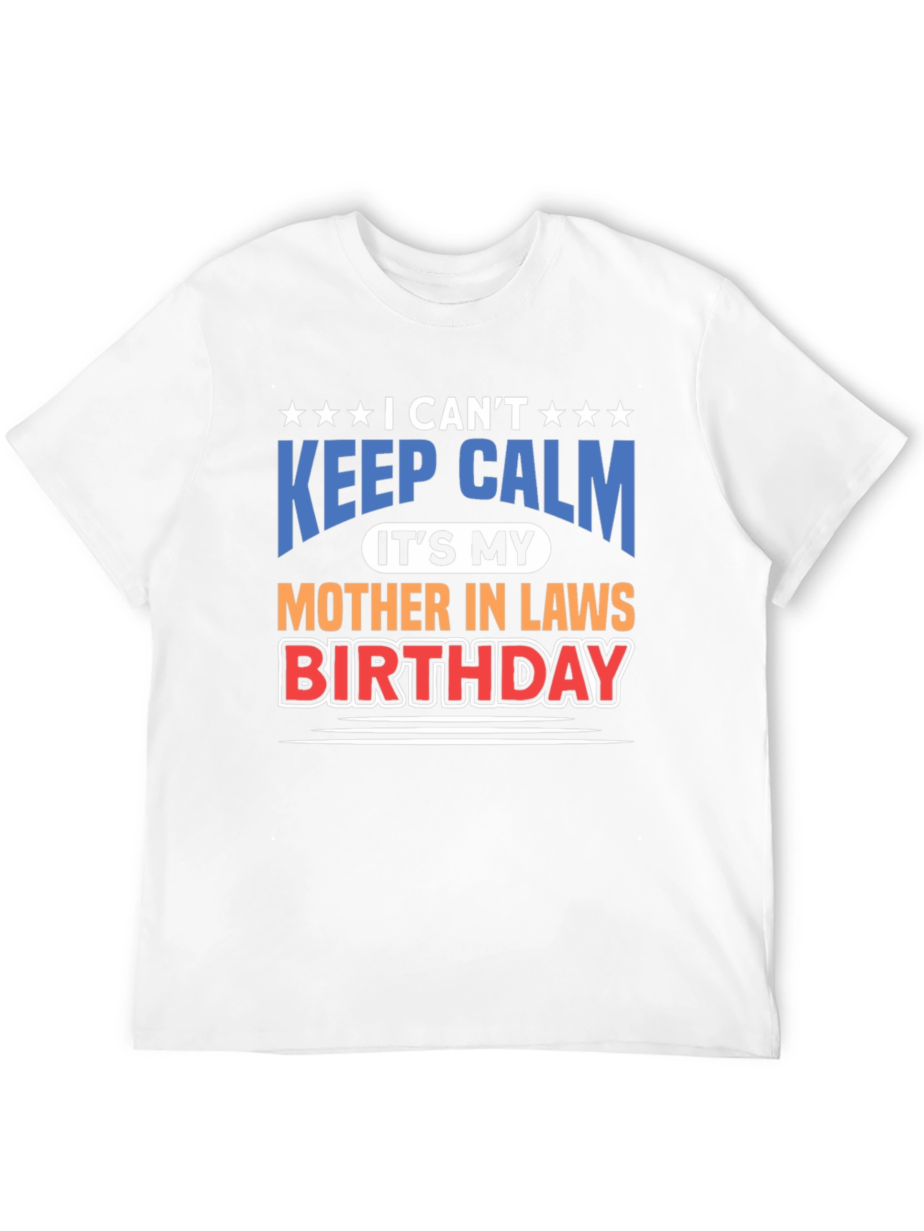 Funny Mother-in-Law Birthday T-Shirt