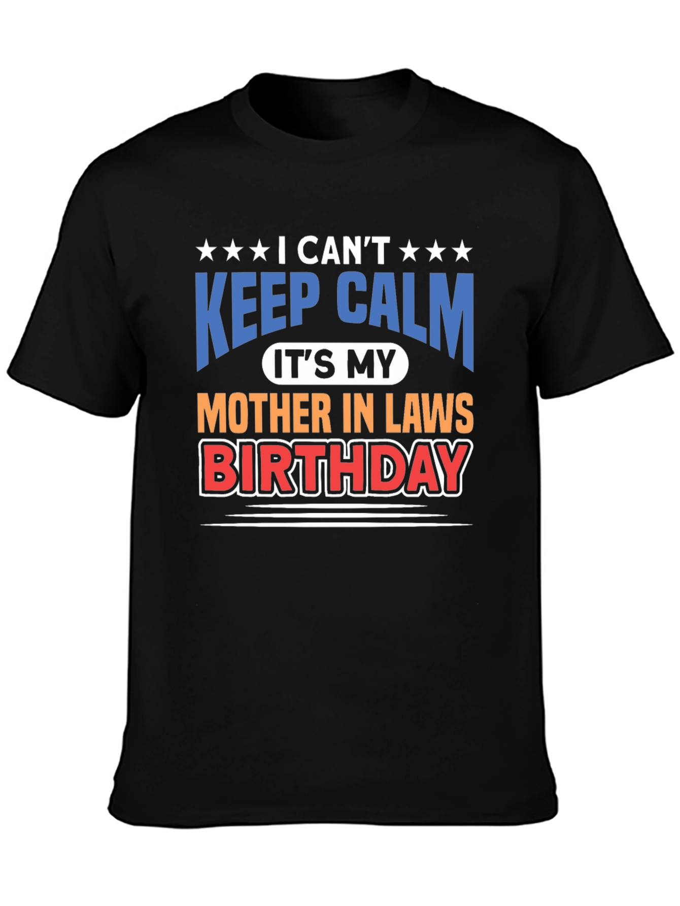 Funny Mother-in-Law Birthday T-Shirt