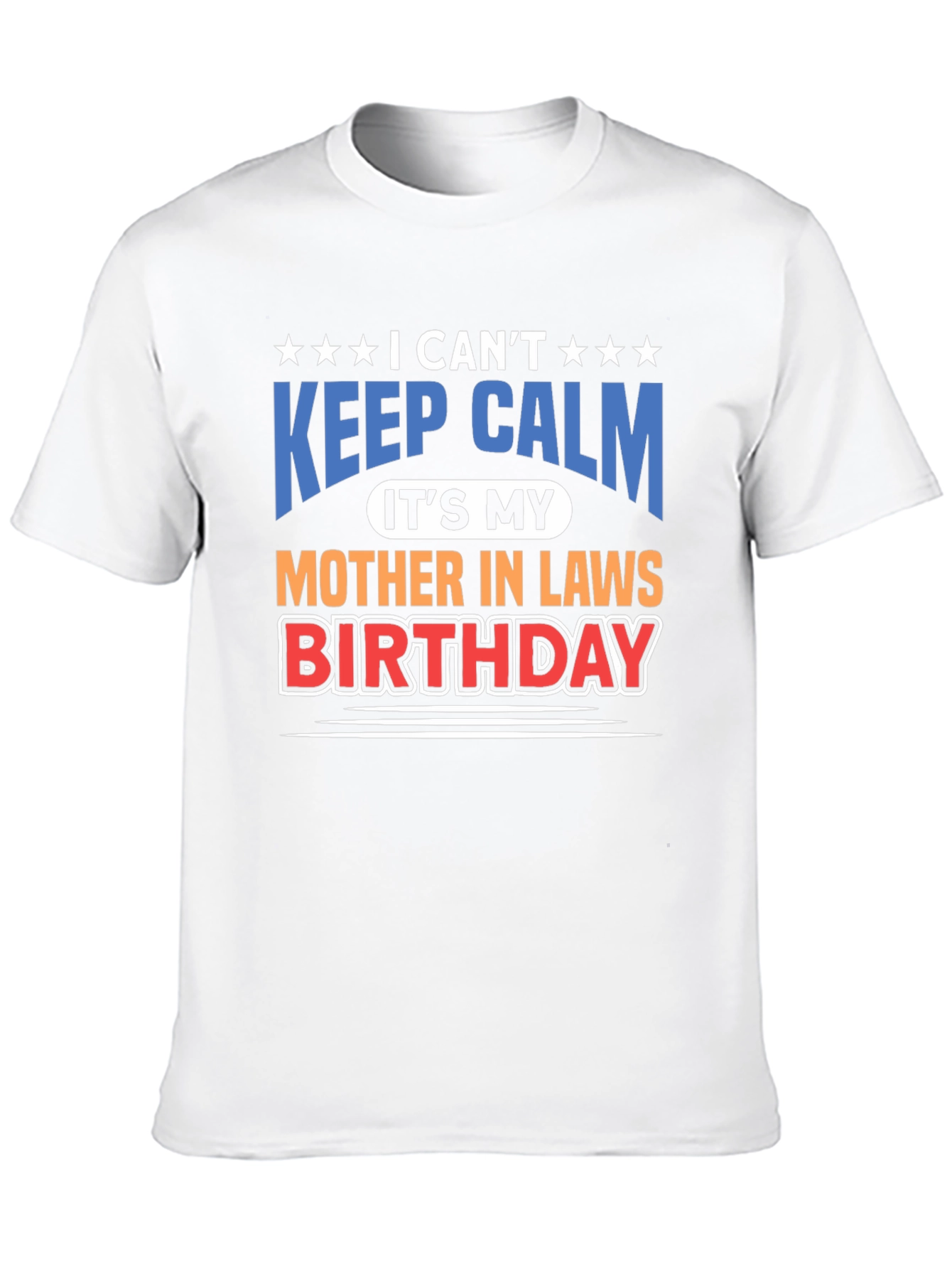 Funny Mother-in-Law Birthday T-Shirt