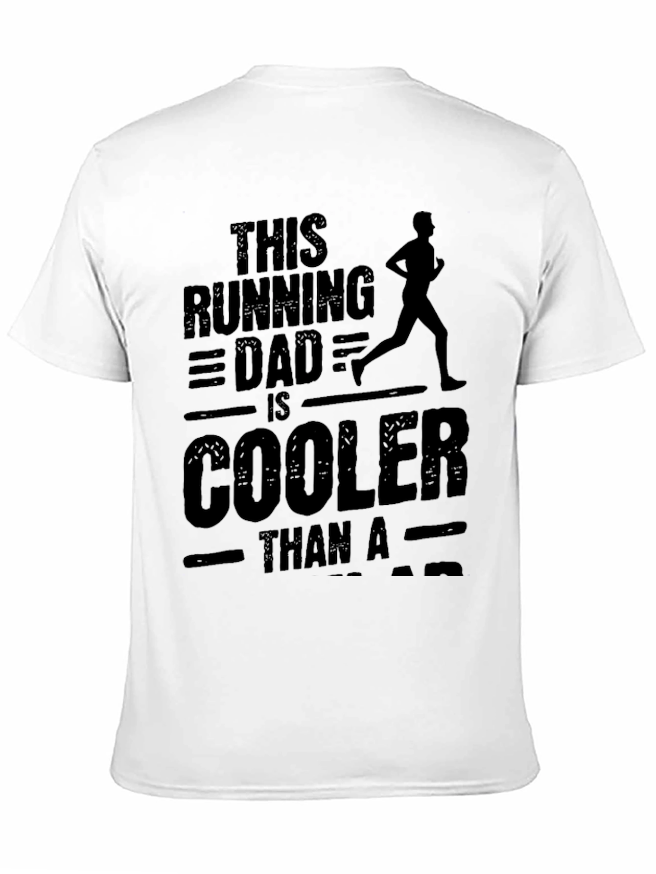Running Dad T-Shirt - Cooler Than A...