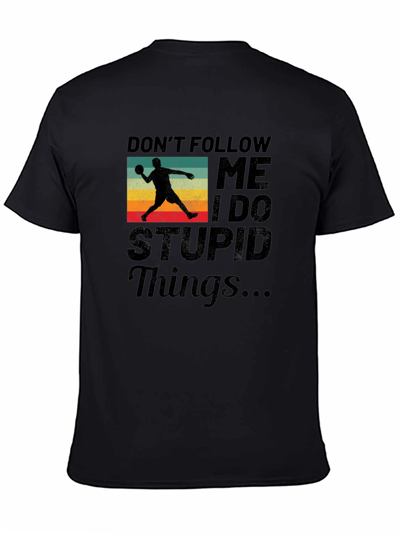 Dont Follow Me Handball T-Shirt