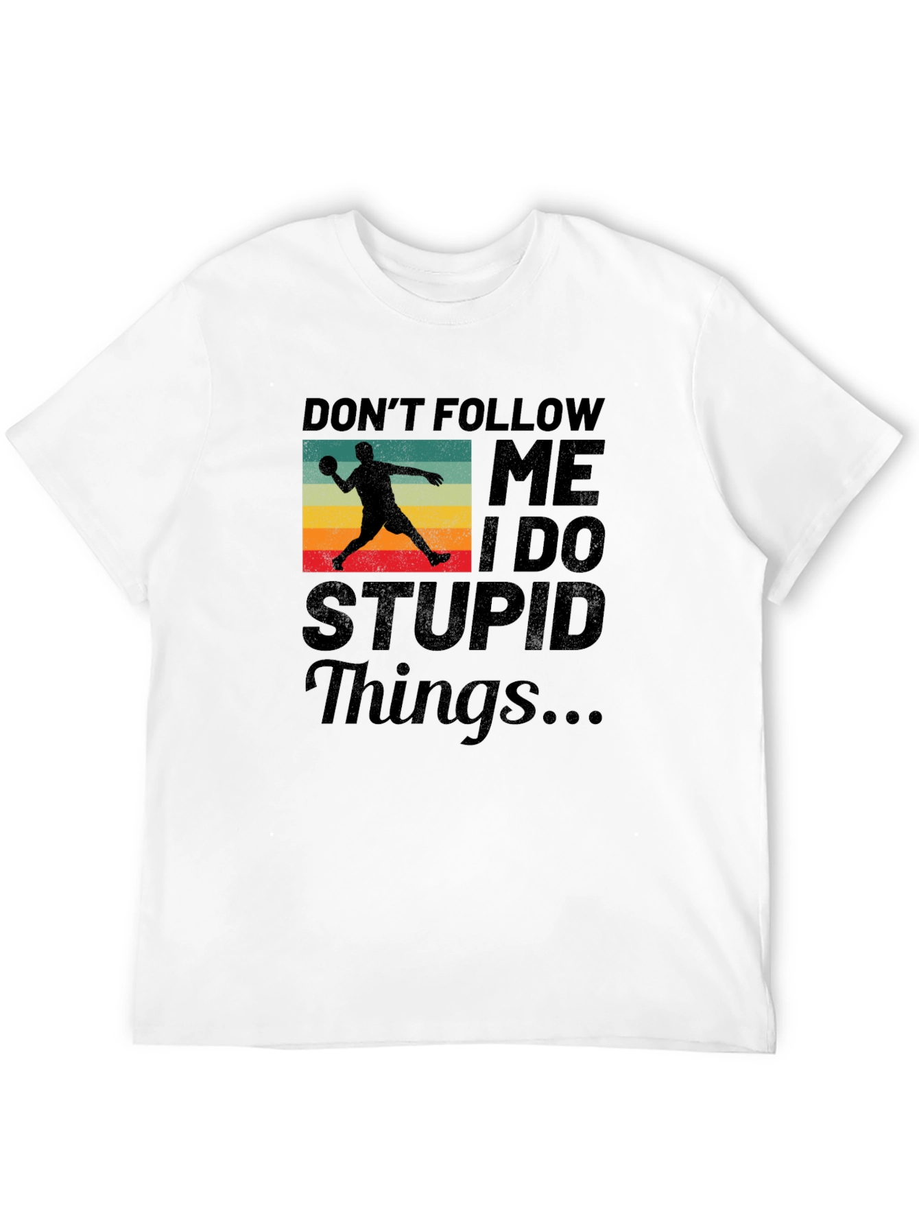 Dont Follow Me Handball T-Shirt