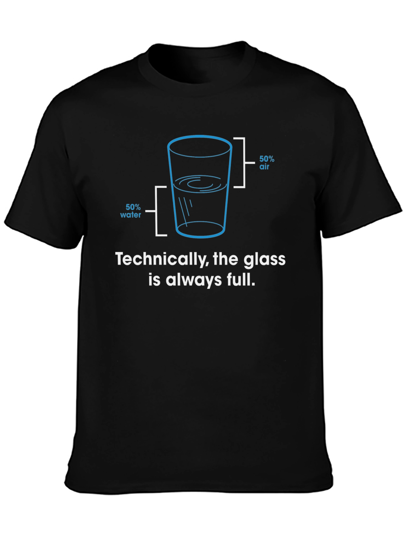 Always Full Glass Humor Graphic Tee - Black