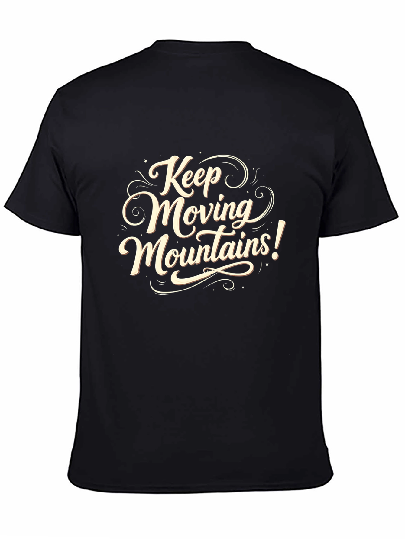 Keep Moving Mountains Graphic Tee - Motivational Shirt