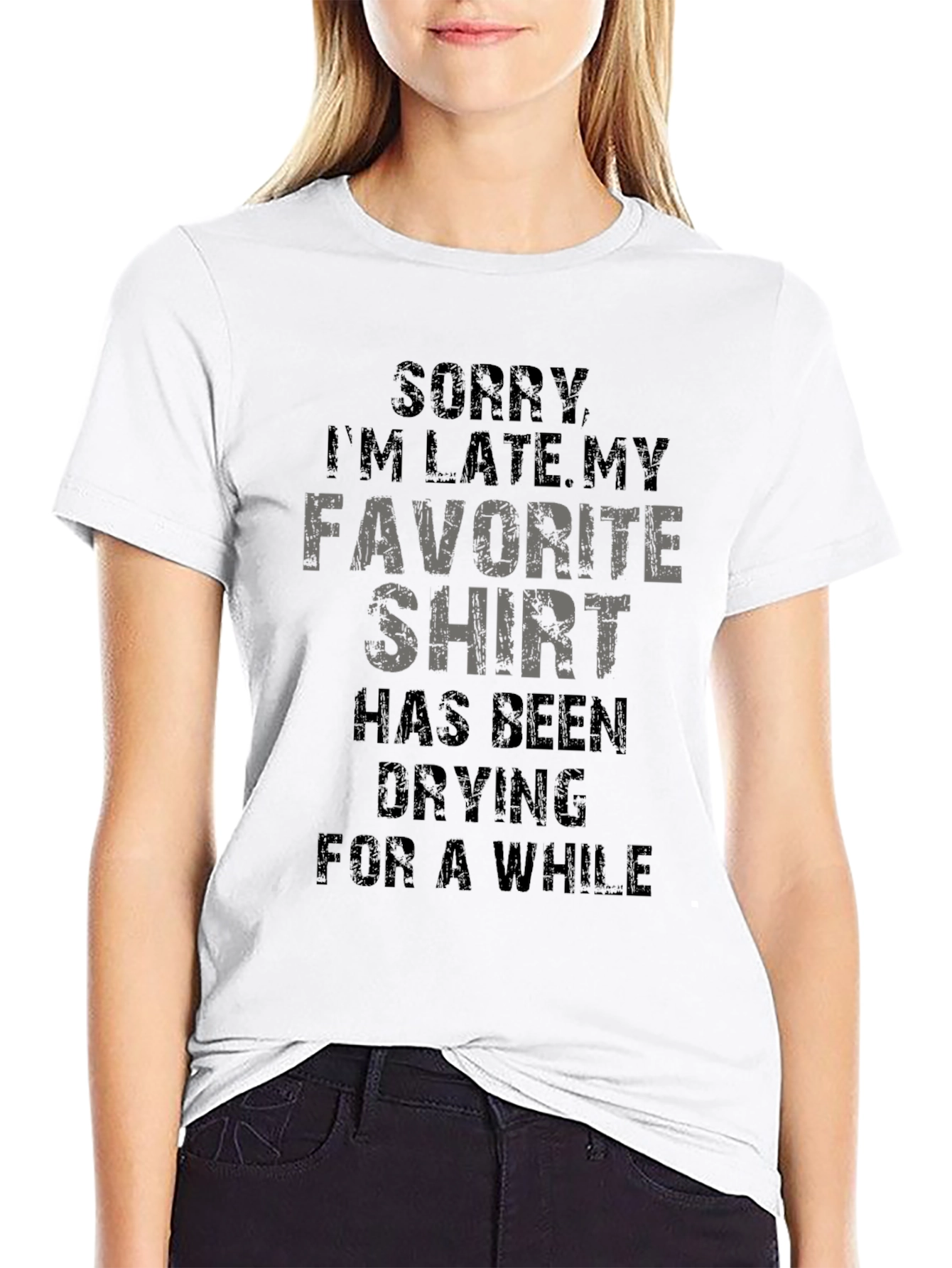 Funny Sorry Im Late Graphic T-Shirt