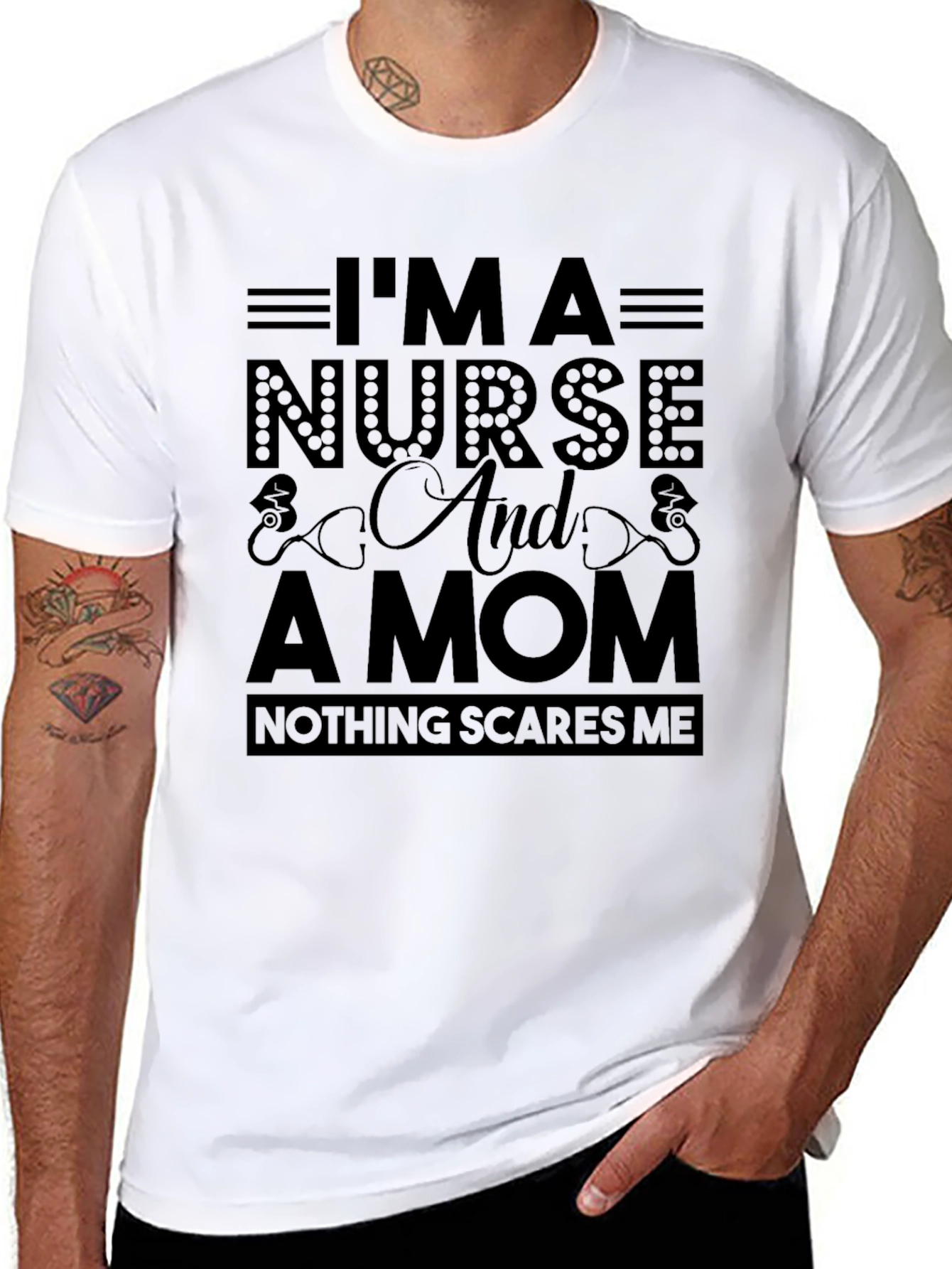 Nurse Mom T-Shirt - Nothing Scares Me!