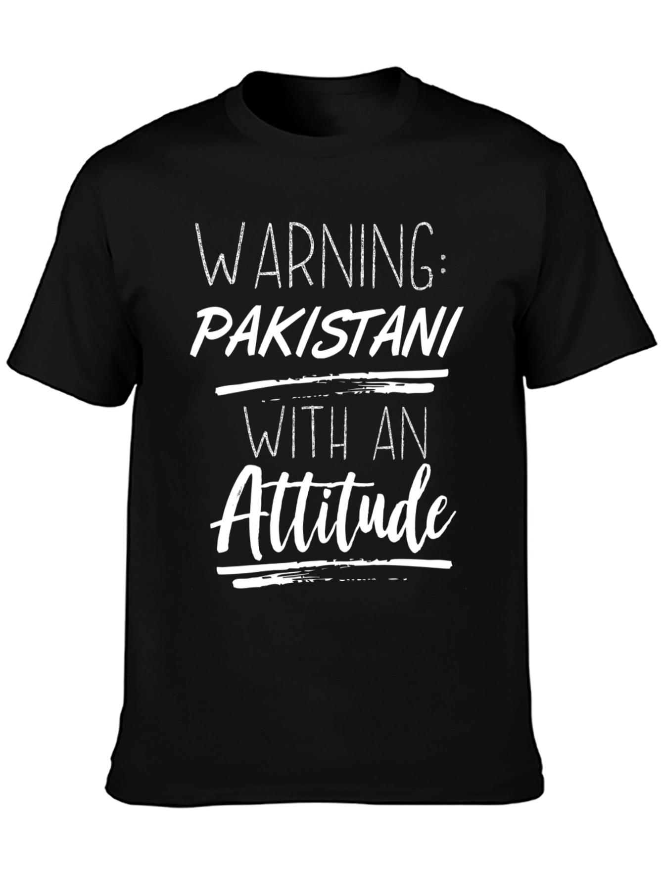 Warning: Pakistani With An Attitude T-Shirt
