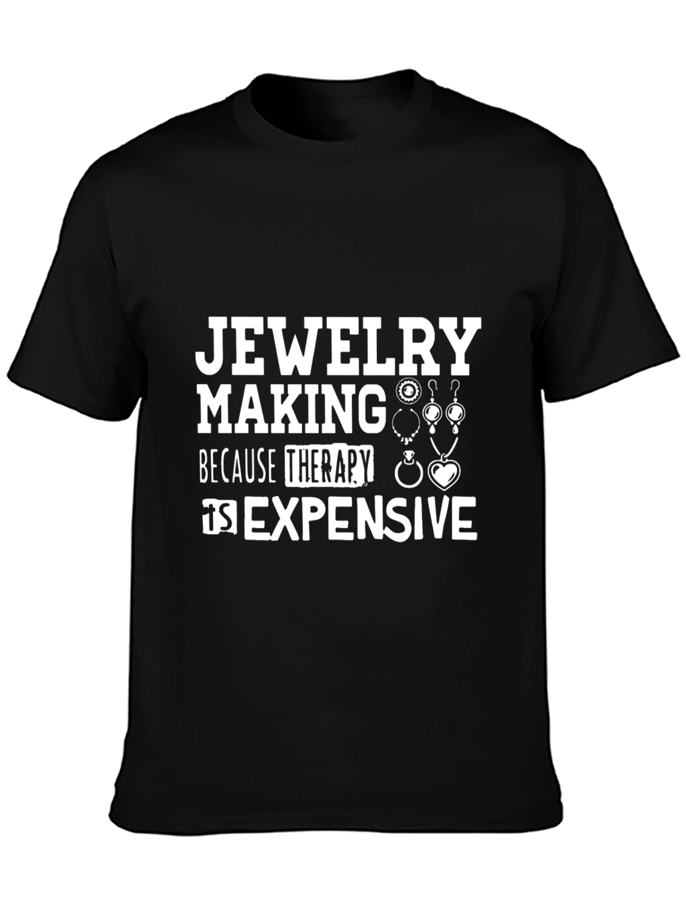 Jewelry Making Therapy T-Shirt: Stylish & Comfortable