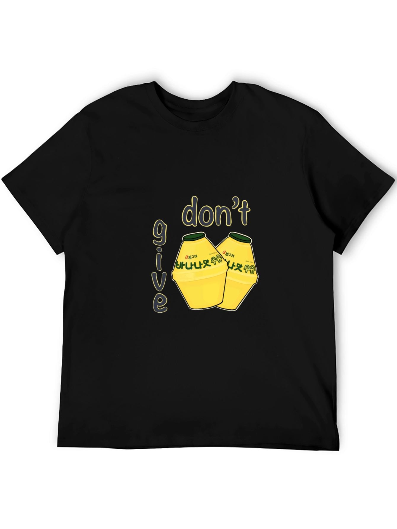 Dont Give Up Banana Milk T-Shirt