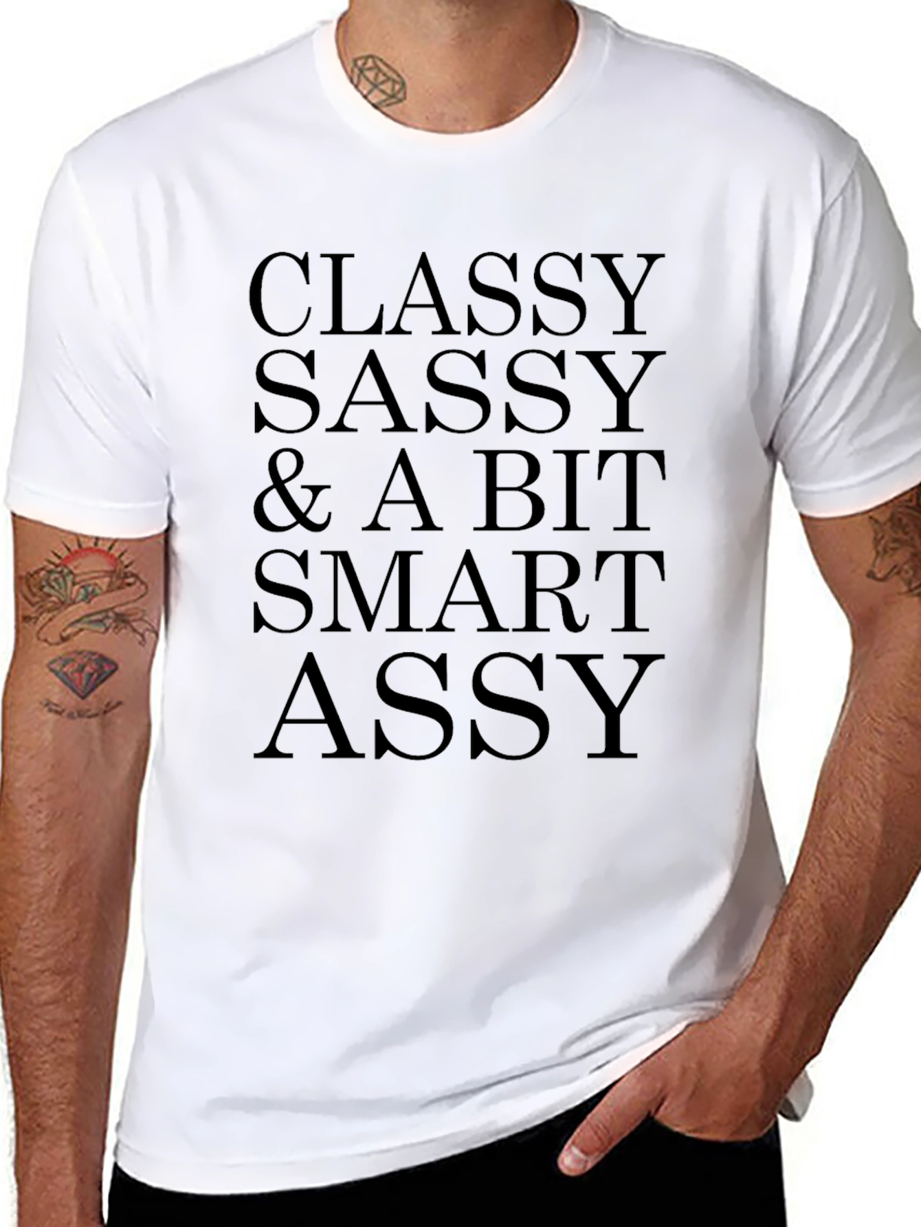 Classy Sassy Smart Assy Graphic Tee