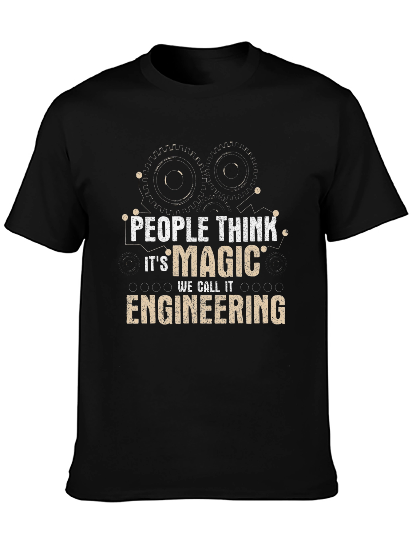 Engineer Magic T-Shirt - Funny Engineering Gift Tee
