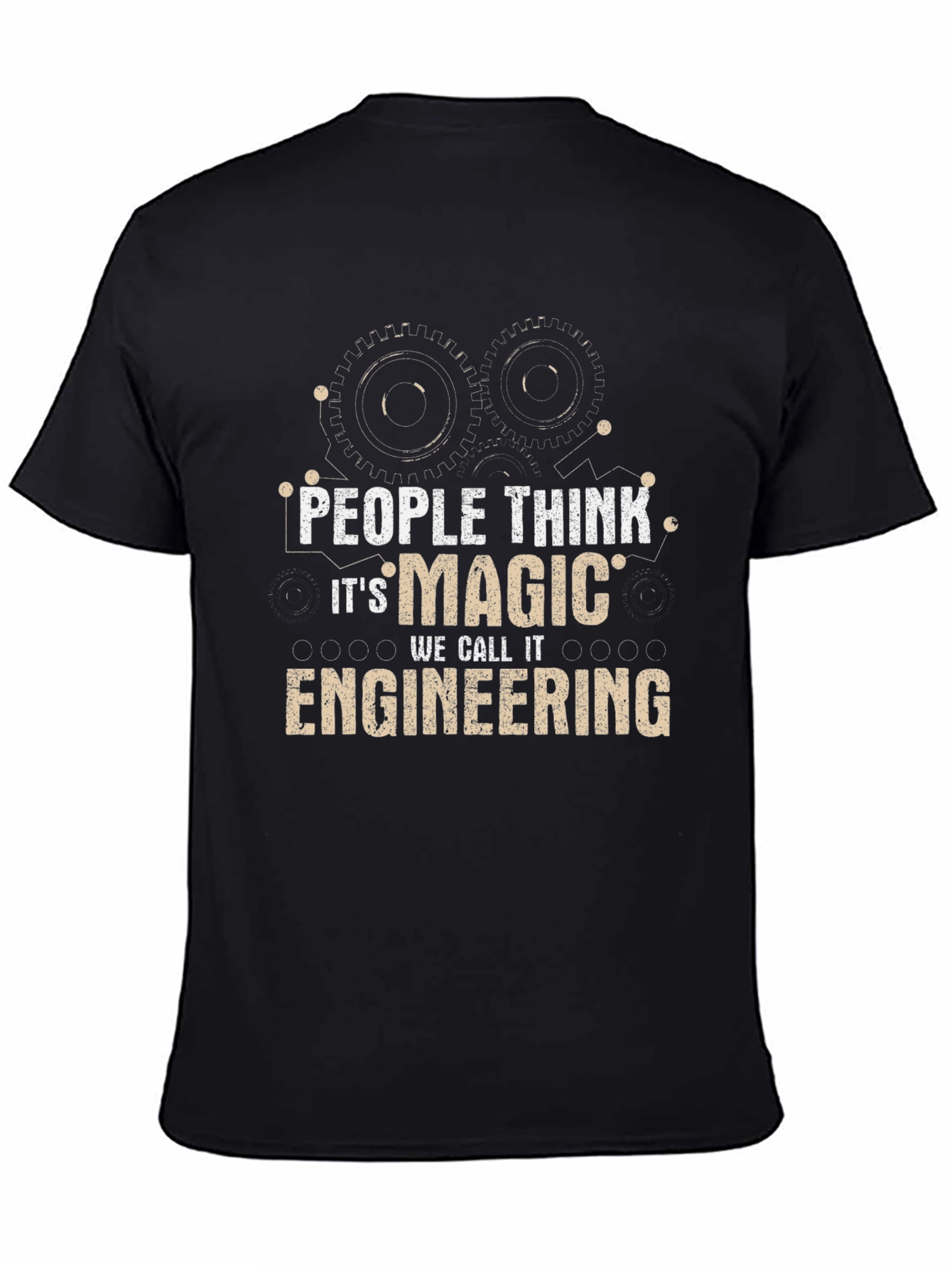 Engineer Magic T-Shirt - Funny Engineering Gift Tee