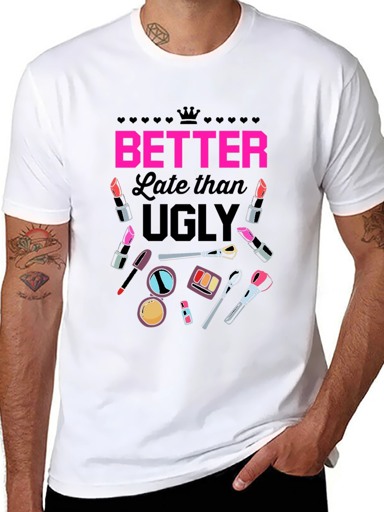 Better Late Than Ugly Graphic Tee